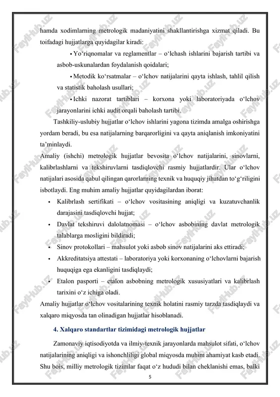 atining samaradorligini oshirish, o‘lchovlar ketma-ketligini standartlashtirish hamda xodimlarning metrologik madaniyatini shakllantirishga xizmat qiladi. bu toifadagi hujjatlarga quyidagilar kiradi: · yo‘riqnomalar va reglamentlar – o‘lchash ishlarini bajarish tartibi va asbob-uskunalardan foydalanish qoidalari; · metodik ko‘rsatmalar – o‘lchov natijalarini qayta ishlash, tahlil qilish va statistik baholash usullari; · ichki nazorat tartiblari – korxona yoki laboratoriyada o‘lchov jarayonlarini ichki audit orqali baholash tartibi. tashkiliy-uslubiy hujjatlar o‘lchov ishlarini yagona tizimda amalga oshirishga yordam beradi, bu esa natijalarning barqarorligini va qayta aniqlanish imkoniyatini ta’minlaydi. amaliy (ishchi) metrologik hujjatlar bevosita o‘lchov natijalarini, sinovlarni, kalibrlashlarni va tekshiruvlarni tasdiqlovchi rasmiy hujjatlardir. ular o‘lchov natijalari asosida qabul qilingan qarorlarning texnik va huquqiy jihatdan to‘g‘riligini isbotlaydi. eng muhim amaliy hujjatlar quyidagilardan iborat: · kalibrlash sertifikati – o‘lchov vositasining aniqligi va kuzatuvchanlik darajasini tasdiqlovchi hujjat; · davlat tekshiruvi dalolatnomasi – o‘lchov asbobining davlat metrologik talablarga mosligini bildiradi; · sinov protokollari – mahsulot yoki asbob sinov natijalarini aks ettiradi; · akkreditatsiya attestati …