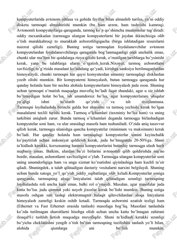 b berishdan iborat.modemning asosiy xarakteristikasi bodlarda o’lchanadigan ma’lumotlarni uzatish tezligidan iborat.zamonaviy modemlarning tezligi 2400, 9600, 14400, 19200, 22880 va 33600 boddan iborat.elektron aloqalar uchun ushbu modemlarning ixtiyoriysidan foydalanish mumkin.kompyuterlar tarmoqda ishlashi uchun serverga kerakli operatsion tizim o’rnatilishi kerak.bunday operatsion tizimlar ikki turga bo’linadi.masalan, windows for windows 7,9 - 1 workstation operatsion tizimi serversiz tarmoqlarni tashkil etish imkoniga ega bo’lgan operatsion tizimlar hisoblanadi. bunday tarmoqdagi kompyuterlar teng huquqli hisoblanadi. ikkinchi turdagi operatsion tizimlarda tarmoqni hosil qilish uchun maxsus kompyuter - server ajratiladi.ularga novell net ware nt server va boshqalarni misol qilib keltirish mumkin.bunday operatsion tizim kompyuter ishini ishonchli va samarali qilib amalga oshiradi. zamonaviy tarmoqni loyihalash dasturlari zamonaviy tarmoqni loyihalash dasturlari tarmoq uskunalarining to’g’ri modellarini tanlashga, kabellarni optimal yotqizishga, rozetkalarni va wi-fi ulanish nuqtalarini tartibga solishga yordam beradi. bunday dasturlarga misollar quyida keltirilgan.ma’lumki, har qanday loyihalash hali bo’lmagan haqiqatda juda soddalashtirilgan modellashni namoyon qiladi.shuning uchun, aslida kelajakda paydo bo’lishi mumkin bo’ladigan …