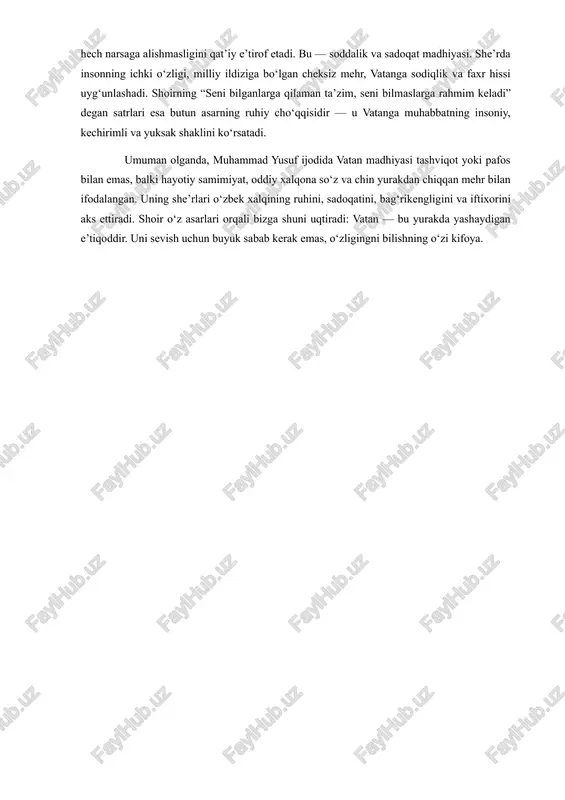 fatida ko‘radi — inson o‘z yurti, o‘z tili, o‘z xalqi bilan bor bo‘ladi. “iqror” she’rida esa bu tuyg‘u yanada chuqurroq, hayotiyroq ifodasini topadi. shoir dunyo kezib, turli go‘zalliklarni ko‘rgan bo‘lsa-da, o‘z yurti, o‘z tandiri, o‘z qirlari va suvlarini hech narsaga alishmasligini qat’iy e’tirof etadi. bu — soddalik va sadoqat madhiyasi. she’rda insonning ichki o‘zligi, milliy ildiziga bo‘lgan cheksiz mehr, vatanga sodiqlik va faxr hissi uyg‘unlashadi. shoirning “seni bilganlarga qilaman ta’zim, seni bilmaslarga rahmim keladi” degan satrlari esa butun asarning ruhiy cho‘qqisidir — u vatanga muhabbatning insoniy, kechirimli va yuksak shaklini ko‘rsatadi. umuman olganda, muhammad yusuf ijodida vatan madhiyasi tashviqot yoki pafos bilan emas, balki hayotiy samimiyat, oddiy xalqona so‘z va chin yurakdan chiqqan mehr bilan ifodalangan. uning she’rlari o‘zbek xalqining ruhini, sadoqatini, bag‘rikengligini va iftixorini aks ettiradi. shoir o‘z asarlari orqali bizga shuni uqtiradi: vatan — bu yurakda yashaydigan e’tiqoddir. uni sevish uchun buyuk sabab kerak emas, o‘zligingni bilishning o‘zi …