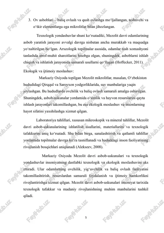 mezolit davri hududida olib borilgan qazishmalar va topilmalar, xususan o‘zbekistonning qirqqul, saroyxon va to‘raqo‘rg‘on yodgorliklari, arxeologlarga davr hayoti haqida aniq ma’lumot beradi (kuzmina, 2007). arxeologik tadqiqot metodlari: stratigrafik qazishmalar – qatlamli tuzilmani aniqlash va topilmalarni kontekst bo‘yicha joylashtirish. bu metod topilmalarni davrga ko‘ra tasniflashda muhim hisoblanadi. laboratoriya tahlillari – mikroskopik, mineral, kimyoviy va antropologik tadqiqotlar orqali asbob-uskunalarning ishlatilish usullari va xomashyosi aniqlanadi. masalan, mikrolitlarning kesish yoki teshuvchi funktsiyasi laboratoriya sharoitida aniq tasdiqlanadi (hoffecker, 2011). sanalashtirish metodlari – radiometrik tahlillar yordamida qatlamlar va topilmalar davrga ko‘ra aniqlanadi. bu metod mezolit davri yodgorliklarini paleolit va neolit davrlari bilan solishtirish imkonini beradi. etnoarxeologik tadqiqotlar – qadimgi ovchilik va yig‘uvchilik faoliyatini tushunish uchun zamonaviy etnik guruhlar tajribasidan foydalanish. bu metod insonlarning ijtimoiy va madaniy faoliyatini tushunishga yordam beradi. ilmiy ahamiyati: mezolit davri yodgorliklari markaziy osiyo hududida insoniyat tarixining bir nechta muhim jihatlarini yoritadi: texnologik rivojlanish – mikrolitlar, kesuvchi asboblar va ovchilik texnologiyalari orqali odamlarning …