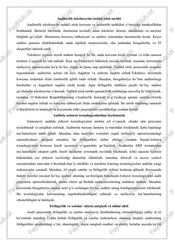 i tekshiradi. agar ichki nazorat zaif bo’lsa, firibgarlik riski ortadi, chunki xodimlar moliyaviy ma’lumotlarni buzib ko’rsatishi mumkin. baholash jarayonida auditor savollar ro’yxatini tuzadi va xodimlar bilan suhbat o’tkazadi.uchinchi bosqich amalga oshirish bo’lib, unda auditor hujjatlar va operatsiyalarni tekshiradi. bu yerda firibgarlik va xatolar aniqlanadi. firibgarlik belgilari orasida noto’g’ri hujjatlar, sun’iy operatsiyalar va rahbariyatning shubhali harakatlari bor. masalan, korxonada sotuvlar bo’yicha hisobotda sun’iy mijozlar ko’rsatilgan bo’lsa, auditor bu operatsiyalarni tasdiqlovchi hujjatlarni talab qiladi. xatolar esa hisob-kitoblardagi arifmetik xatolar yoki tasniflash kamchiliklari bo’lishi mumkin. auditor tanlab tekshirish usulini qo’llaydi, ya’ni yuqori xavfli operatsiyalarga e’tibor qaratadi.oxirgi bosqich hisobot tayyorlash bo’lib, unda auditor xulosalarini bildiradi. hisobotda korxona hisob siyosati va ichki nazorat tizimining kuchli va zaif tomonlari ko’rsatiladi. masalan, agar ichki nazorat tizimida kamchiliklar aniqlansa, auditor yaxshilash bo’yicha tavsiyalar beradi. audit jarayonlari korxonaning o’sishi va xavfsizligini ta’minlaydi, chunki ular potensial muammolarni erta bosqichda bartaraf etishga yordam beradi. auditorlik tekshiruvini tashkil etish tartibi auditorlik tekshiruvini …