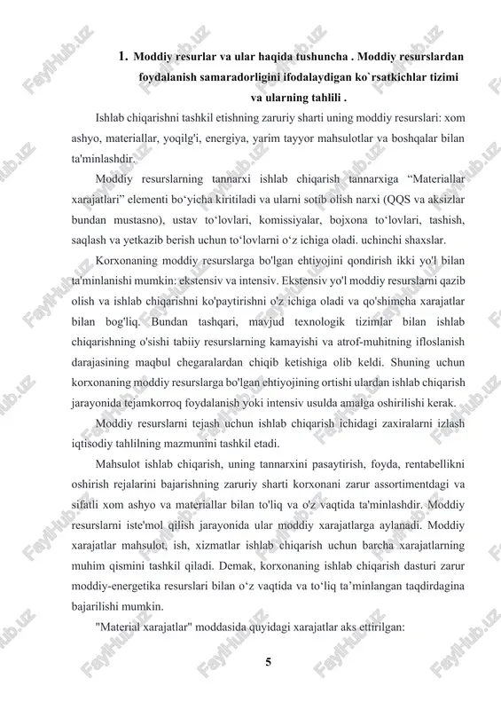 an ishlab chiqarish jarayonida tejamkorroq foydalanish yoki intensiv usulda amalga oshirilishi kerak. moddiy resurslarni tejash uchun ishlab chiqarish ichidagi zaxiralarni izlash iqtisodiy tahlilning mazmunini tashkil etadi. mahsulot ishlab chiqarish, uning tannarxini pasaytirish, foyda, rentabellikni oshirish rejalarini bajarishning zaruriy sharti korxonani zarur assortimentdagi va sifatli xom ashyo va materiallar bilan to'liq va o'z vaqtida ta'minlashdir. moddiy resurslarni iste'mol qilish jarayonida ular moddiy xarajatlarga aylanadi. moddiy xarajatlar mahsulot, ish, xizmatlar ishlab chiqarish uchun barcha xarajatlarning muhim qismini tashkil qiladi. demak, korxonaning ishlab chiqarish dasturi zarur moddiy-energetika resurslari bilan o‘z vaqtida va to‘liq ta’minlangan taqdirdagina bajarilishi mumkin. "material xarajatlar" moddasida quyidagi xarajatlar aks ettirilgan: oddiy texnologik jarayonni ta'minlash uchun ishlab chiqarish jarayonida foydalaniladigan, shuningdek, boshqa ishlab chiqarish va xo'jalik ehtiyojlari uchun sotib olingan materiallar, shuningdek ta'mirlash uchun ehtiyot qismlar; sotib olingan butlovchi qismlar va yarim tayyor mahsulotlar; uchinchi tomon korxonalari tomonidan bajariladigan sanoat xarakteridagi ishlar va xizmatlar; barcha turdagi yoqilg'idan olingan; barcha turdagi …