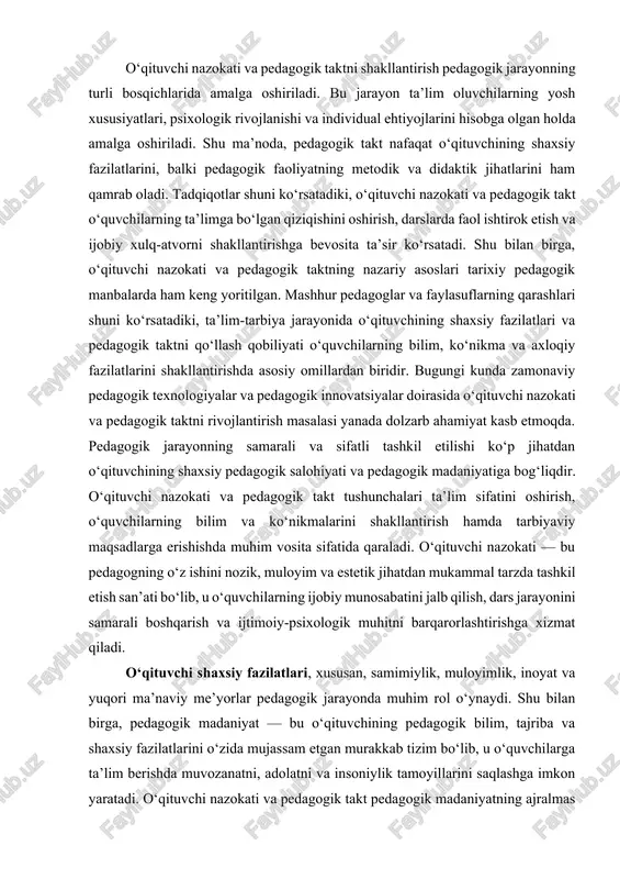 k takt nafaqat ta’lim mazmunini yetkazish, balki o‘quvchilarning shaxsiy rivojlanishi, ijtimoiy va axloqiy fazilatlarini shakllantirishga ham xizmat qiladi. o‘qituvchi- o‘quvchi munosabatlarida nazokat va taktning ahamiyati alohida ta’kidlanadi. samarali ta’lim jarayoni o‘quvchilarning individual xususiyatlari, qiziqishlari, qobiliyatlari va psixologik holatini hisobga olgan holda tashkil etiladi. pedagogik takt o‘quvchilarning motivatsiyasini oshirish, darsga bo‘lgan qiziqishini kuchaytirish va ijobiy xulq-atvorni shakllantirishga yordam beradi. shu sababli o‘qituvchi nazokati va pedagogik taktni o‘rganish, ularni rivojlantirish va amaliyotda qo‘llash masalalari pedagogik tadqiqotlarning asosiy yo‘nalishlaridan biri hisoblanadi. tadqiqotning dolzarbligi shundan iboratki, zamonaviy ta’lim jarayonida o‘qituvchi shaxsining pedagogik madaniyati, nazokati va pedagogik takti ta’lim sifati va o‘quvchilarning rivojlanishida bevosita rol o‘ynaydi. shu bilan birga, pedagogik taktning shakllanishi o‘qituvchining tajribasi, bilim darajasi, shaxsiy fazilatlari va ta’lim jarayonida yuzaga keladigan pedagogik vaziyatni to‘g‘ri anglash qobiliyatiga bog‘liq. shu nuqtai nazardan, mazkur mavzu ilmiy tadqiqotlar uchun dolzarb va amaliy ahamiyatga ega hisoblanadi. tadqiqotning maqsadi — o‘qituvchi nazokati va pedagogik takt tushunchalarini nazariy jihatdan o‘rganish, …