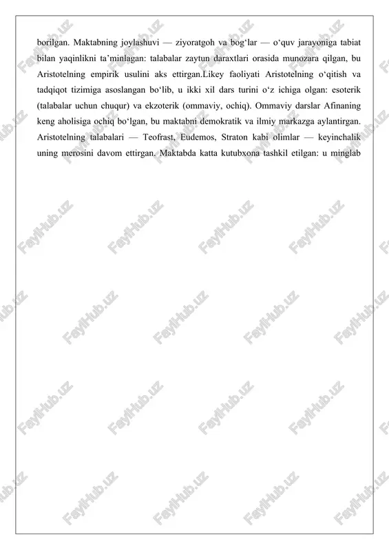 emiyasidan farqli o‘laroq, likey idealistik munozaralardan ko‘ra, real dunyoni o‘rganishga e’tibor qaratgan: siyosiy tahlillar, etika bo‘yicha bahslar, hatto sport va musiqaga oid tadqiqotlar. maktabning faoliyati aristotel vafotidan keyin ham davom etgan: teofrast rahbar bo‘lib, u botaniyka bo‘yicha asarlar yozgan, keyinchalik maktab rim va vizantiyaga ta’sir ko‘rsatgan. biroq, siyosiy beqarorlik — masalan, miloddan avvalgi 86-yilda sylla qo‘shinlari tomonidan yo‘q qilinishi — maktabni zaiflashtirgan. shunga qaramay, likey falsafa tarixida empirik ilmiy maktabning birinchi namunasi sifatida qolgan. uning faoliyati orqali aristotel nafaqat bilim tarqatgan, balki ilmiy metodologiyani shakllantirgan: kuzatish, tasniflash va mantiqiy tahlil — bu zamonaviy fan asoslari. likeyning ta’siri o‘rta asrlarda islom olimlari va evropa renessansida ko‘rinadi, u yerda aristotelning usullari qayta tiklangan. shu sababli, likey faoliyati aristotelning ilmiy merosining markaziy qismi bo‘lib, falsafani nazariyadan amaliyotga o‘tkazgan. asarlari va ularning falsafa tarixidagi o‘rni aristotelning asarlari — qadimgi dunyoning eng keng qamrovli ilmiy merosi bo‘lib, ularning umumiy hajmi 150 dan ortiq risola va …