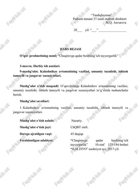 hilarni davomatini sinf jurnaliga belgilash. amalliy - 2. o’tilgan mashg’ulotni takrorlsh 7 daqiqa qurol-yaroq va o’q-dorilar bilan ishlaganda xavfsizlik choralari. “aqliy xujum” texhalogiysini qyo’llab so’rovhoma o’tkazish - 3. o’quvchilarga o’quv materiallarini yetkazish 25 daqiqa 1-savol: kalashnikov avtomatining vazifasi, umumiy tuzulishi, ishlash tamoyili va jangovar xususiyatlari. so’zlab berish va ko’rsatish, mashg’ulot davomida bilimlarini sinash. konspet va plakatlar 4. mashg’ulotga yakun yasash 5 daqiqa o’tilgan mavzuni o’quvchilar tomonidan o’zlashtirilganligini tekshirish. 3-4 nafar o’quvchilar-dan o’tilgan mavzuni o’zlashtiril-ganligini tekshirish. - 5. darsga uakun yasash 3 daqiqa o’quvchilar tomonidan mashg’ulot qanday o’zlashtirilganini tahlil yetib olgan baholarini yetkazish. olgan baholarini sinf jurnaliga va o’quvchilarni kundaliklariga o’yeish. - 6. uyga vazifalar berish 2 daqiqa keyngi mashg’ulot qaerda bo’lishini, qanday mavzu o’tilishini etkazish. - - maktab direktorinig o’rinbosari harbiy ta’lim rahbari r. mirkadirov image1.jpeg image2.png image3.png
