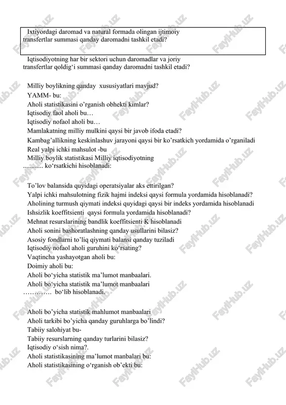ko’rsatkich yordamida o’rganiladi real yalpi ichki mahsulot -bu milliy boylik statistikasi milliy iqtisodiyotning ............ ko‘rsatkichi hisoblanadi: to’lov balansida quyidagi operatsiyalar aks ettirilgan? yalpi ichki mahsulotning fizik hajmi indeksi qaysi formula yordamida hisoblanadi? aholining turmush qiymati indeksi quyidagi qaysi bir indeks yordamida hisoblanadi ishsizlik koeffitsienti qaysi formula yordamida hisoblanadi? mehnat resurslarining bandlik koeffitsienti k hisoblanadi aholi sonini bashoratlashning qanday usullarini bilasiz? asosiy fondlarni to’liq qiymati balansi qanday tuziladi iqtisodiy nofaol aholi guruhini ko‘rsating? vaqtincha yashayotgan aholi bu: doimiy aholi bu: aholi bo‘yicha statistik ma’lumot manbaalari. aholi bo‘yicha statistik ma’lumot manbaalari …………. bo‘lib hisoblanadi. aholi bo’yicha statistik mahlumot manbaalari aholi tarkibi bo’yicha qanday guruhlarga bo’lindi? tabiiy salohiyat bu- tabiiy resurslarning qanday turlarini bilasiz? iqtisodiy o‘sish nima?. aholi statistikasining ma’lumot manbalari bu: aholi statistikasining o‘rganish ob’ekti bu: statistika aholi yashaydigan punktlar bo’yicha aholining qanday sonini aniqlaydi? shaxsiy daromad – bu shu mamlakat rezidentlarining malum davrda ishlab chiqarilgan tovar va xizmatlar oqimini nima ifodalaydi? …