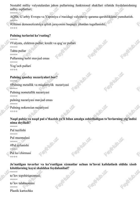 na ++++ to’lov talabnomalari qanday hollarda ishlatilishi mumkin? ==== #yuklab jo’natilgan tovarlar uchun; ==== bajarilmagan ishlar uchun; ==== oylik maosh olish uchun ==== bankdan pul olish uchun ++++ jo’natilgan tovarlar va ko’rsatilgan xizmatlar uchun to’lovni kafolatlash oldida xisob kitoblarning kaysi shakldan foydalanilad? ==== to’lov topshiriqnomasi; ==== to’lov talabnomasi ==== plastik kartochka ==== #akkreditiv ++++ qiymat shakllari va pul muomalasi taraqqiyot yo’lini tahlil qilayotib pul muomalasining qo-nunini kim ochdi? ==== #k. marks ==== a.smit ==== d.rikardo ==== i.lenin ++++ muomala uchun zarur bo’lgan pul miqdoriga ta’sir ko’rsatuvchi asosiy omil – nimalar hisoblanadi? ==== tovarlar sifati ==== #tovarlar bahosi ==== xizmatlar turi ==== xizmatlar sifati ++++ muomala uchun zarur bo’lgan pul miqdorini kamaytirish uchun qanday choralarni amalga oshirish zarur? ==== #iste’mol kre-ditni rivojlantirish ==== naqd pulsiz hisob - kitoblarning kamaytirish ==== pullarning muomala tezligini kamaytirishga erishish ==== valyuta rezervini oshirish ++++ sanoati rivojlangan mamlakatlarning moliya statistikasida pul massasini aniqlashda nimalardan foydalaniladi? ==== …