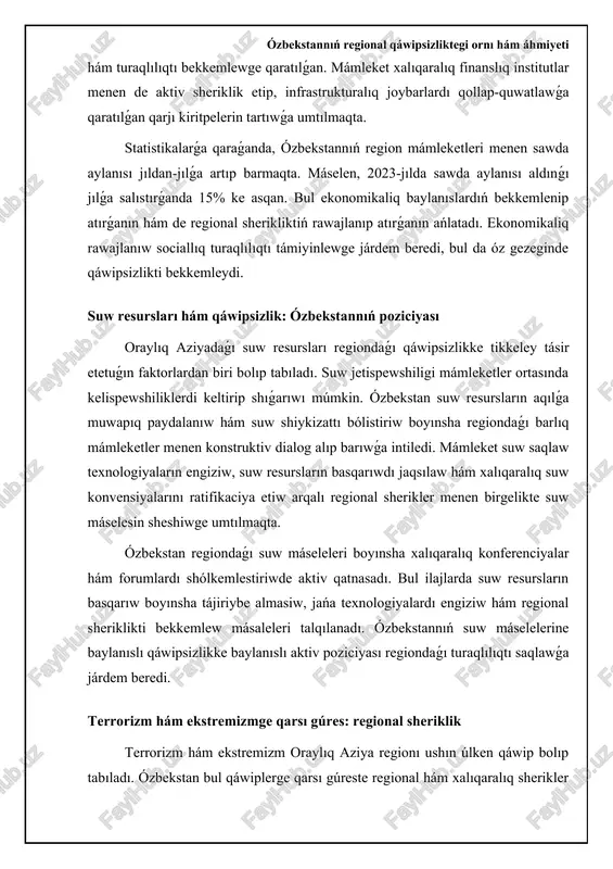 úrli xalıqaralıq platformalarda hám de eki tárepleme kelisimlerde regiondaǵı qáwipsizlikti kúsheytiw, ekstremizm hám terrorizmge qarsı gúresiw, hám de transshegaralıq qılmıslılıqtı aldın alıw boyınsha aktiv poziciyanı iyeleydi. ózbekstannıń tiykarǵı maqsetlerinden biri – orta aziya mámleketleri arasında óz-ara isenimdi arttırıw hám aymaqlıq birge islesiwdi rawajlandırıw bolıp tabıladı. prezident shavkat mirziyoevtiń basshılıǵında ózbekstan qonısılas mámleketler menen múnásibetlerdi jaqsılaǵan jańa bir dáwirdi basladı. shegaralardıń demarkaciya hám delimitasiyası boyınsha erisilgen tabıslar, transport kommunikaciyaların keńeytiw boyınsha joybarlar, hám de suw resursların birgelikte basqarıw boyınsha kelisimler ózbekstannıń aymaqlıq qáwipsizlikti támiyinlewge qosqan úlesiniń ayqın dáliyli bolıp tabıladı. ózbekstannıń aymaqlıq shólkemler menen birge islesiwi ózbekstan orta aziyadaǵı qáwipsizlikti támiyinlewde aymaqlıq shólkemler menen aktiv birge islesedi. shanxay birge islesiw shólkemi (shbsh) sıyaqlı platformalar ózbekstanǵa terrorizmge, separatizmge hám ekstremizmge qarsı gúreste óz poziciyaların bekkemlewge járdem beredi. shbsh sheńberinde ótkeriletuǵın birgeliktegi áskeriy shınıǵıwlar, informaciya almaslaw hám de qarsı is-háreketler regiondaǵı qáwipsizlikke qarsı qaratılǵan qáwip-qáterlerge qarsı turıwǵa qaratılǵan. bundan tısqarı, ózbekstan birleşken milletler …
