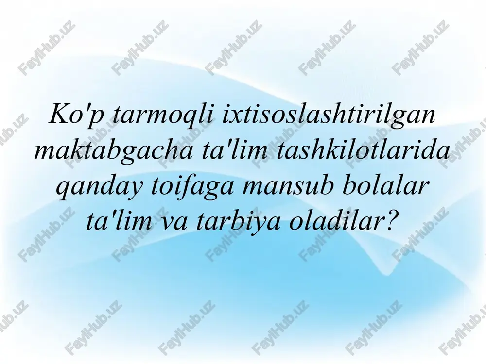 ixtisoslashtirilgan maktabgacha ta'lim tashkilotlari - Page 5