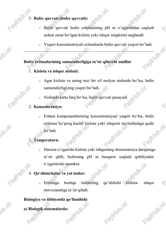 uchun henderson-hasselbalch tenglamasi ishlatiladi. bu tenglama buferning asosiy komponentlari nisbati bilan ph ni bog‘laydi: ph=pka+log⁡[a−][ha]ph = pka + \log \frac{[a⁻]}{[ha]}ph=pka+log[ha][a−]​ bu formulada: · pkapkapka: kislotaning disotsiatsiya konstantasining logarifmik qiymati. · [a−][a⁻][a−]: kuchsiz kislotaning tuzi konsentratsiyasi. · [ha][ha][ha]: kuchsiz kislotaning konsentratsiyasi. 2. bufer sig‘imi (β) bufer sig‘imi – eritmaning ortiqcha h⁺ yoki oh⁻ ionlarini yutish qobiliyatini ifodalaydi. bufer sig‘imi quyidagilarga bog‘liq: · eritmadagi bufer komponentlari konsentratsiyasiga. · ph va pka qiymatlarining yaqinligiga. · ph qiymati pka ga yaqin bo‘lsa, bufer samaradorligi maksimal bo‘ladi. 3. optimal ishlash diapazoni · kislotali buferlar: ph 4–6 oralig‘ida ishlaydi. masalan, sirka kislotasi va natriy asetatdan iborat bufer. · asosli buferlar: ph 8–10 oralig‘ida ishlaydi. masalan, ammoniy gidroksidi va ammoniy xloriddan iborat bufer. · optimal diapazon odatda pka ± 1 ga teng. 4. biologik sistemalar uchun maxsus buferlar biologik tadqiqotlarda keng qo‘llaniladigan bufer eritmalar: · fosfat bufer (pbs): ph 7.4 ga moslab, hujayra madaniyati va biomolekulalarni saqlash …