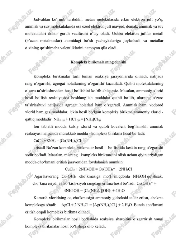 bundan mustasno, bu birikmada markaziy atom vazifasini n3- , f, p3- bajaradi. ligand vazifasini neytral molekulalar - nh3, h2o, no, co; kislota qoldiqlari - cn-, cns-, no2-, cl-, i-, co32-, s2o32-, gidroksid ionlar - oh- va boshqalar bajaradi. markaziy atom bilan bogʻlangan bir dentantli ligandlarning soni koordinatsion son deyiladi. koordinatsion son markaziy atom tabiatiga, geometrik tuzilishiga va ligandlar tabiatiga bogʻliq. u 1 dan 12 gacha qiymatlarni qabul qiladi, koʻp hollarda uning qiymati 4 va 6 ga teng. asosan oksidlanish darajasi +1 ga teng boʻlgan (masalan, ag+) metall kationlarining koordinatsion soni 2 ga teng boʻladi. oksidlanish darajasi +2 va +3 ga teng boʻlganlar (hg, zn, cu, fe, cr, al, co, ni, mg, ca, pt) ning koordinatsion soni 4, 5, 6 ga teng boʻladi. oksidlanish darajasi +4 va +6 ga teng boʻlganlar (pd, os, ru, mo, w) ning koordinatsion soni 6, 8 va 12 gacha boʻlishi mumkin. element atomidagi d- orbitallarning toʻrttasi …