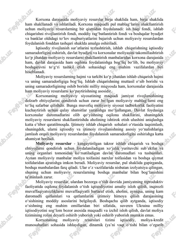 k tizimidagi mablag‘ va tushumlar (sug‘urta da’volari, konsernlar, uyushmalar, tarmoq tuzilmalaridan tushumlar, aksiyalar bo‘yicha ajratmalar, dividendlar va qimmatli qog‘ozlar bo‘yicha foizlar, byudjet subsidiyalari). kompaniya moliyaviy resurslarining asosiy elementlari quyidagilardan iborat: nizom jamg‘armasi, amortizatsiya fondi, maxsus maqsadli mablag‘lar, foydalanilmagan foyda, barcha turdagi kreditorlik qarzlari, markazlashtirilgan va markazlashmagan fondlardan olingan resurslar va boshqalar. zamonaviy sharoitda moliyaviy resurslardan samarali foydalanish muammosi juda dolzarb chunki ham markazlashgan, ham markazlashtirilmagan moliyaviy resurslarning doimiy taqchilligi korxonalar, tashkilotlar, tarmoqlar va umuman milliy iqtisodiyotning normal faoliyatida uzilishlarga olib keladi. moliyaviy resurslardan samarali foydalanish kontseptsiyasi, boshqa barcha turdagi resurslar singari (moddiy, mehnat, tabiiy) sarflangan resurslar miqdori va sifatini erishilgan natijalarning miqdoriy va sifat ifodasi bilan taqqoslashni o‘z ichiga oladi. ammo shuni ta’kidlash kerakki, moliyaviy resurslardan foydalanish samaradorligi bevosita moddiy, mehnat va boshqa turdagi resurslardan samarali foydalanish bilan bog‘liq. shunday qilib, mahsulotlarning moddiy iste’molining pasayishi, ya’ni buning uchun ishlatiladigan xom ashyo va materiallar hajmini ko‘paytirmasdan ko‘proq mahsulotlarni chiqarish moliyaviy resurslarni …