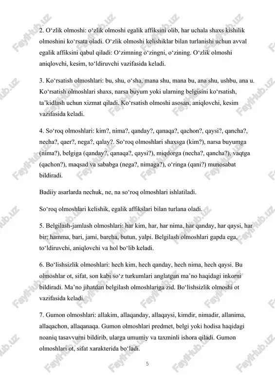 an vazifasiga ko`ra quyidagi turlarga bo`lsa bo`ladi: 1)ot toifasidagi olmoshlar. bular otlarning so`roqlariga javob bo`ladi, otlarga o`xshab so`z o`zgartuvchi qo`shimchalarni qabul qiladi va gapda ot bajargan vazifalarni bajaradi. 2) sifat toifasidagi olmoshlar. bular sifatlarga o`xshab sifatlovchi-aniqlovchi, kesim va hol vazi-falarini bajaradi, otlashish xususiyatiga ega. 3) son toifasidagi olmoshlar. bular miqdorni ifodalash uchun qo`llanadi va gapda sifatlovchi-aniqlovchi, kesim, ba’zan hol vazifalarini bajaradi. olmoshlarning ma’no turlari 1. kishilik (shaxs) olmoshlari uchta shaxsni bildiradigan quyidagi olmoshlardir: men, sen, u, biz, siz, ular. kishilik olmoshlari otlar kabi turlanadi. u kishilik olmoshiga jo`nalish, o`rin-payt, chiqish kelishigi qo`shimchalari qo`shilganda, bir n orttiriladi: unga, unda, undan. qaratqich, tushum kelishigi va qarashlilik shakli qo`shimchasi –niki qo`shilganida esa, -n tushiriladi: men+ning=mening, sen+ni=seni, sen+niki=seniki. ayrim vaqtlarda biz, siz, ular olmoshlari birlik ma’nosida ham ishlatiladi, bunda biz olmoshi kamtarlik, bajirilgan ishda o`zining rolini oshirmaslik kabi ma’nolarni ifodalaydi. siz, ular esa hurmat ma’nosini bildiradi, bunda siz olmoshiga ko`plikni ifodalash uchun –lar qo`shimchasi …