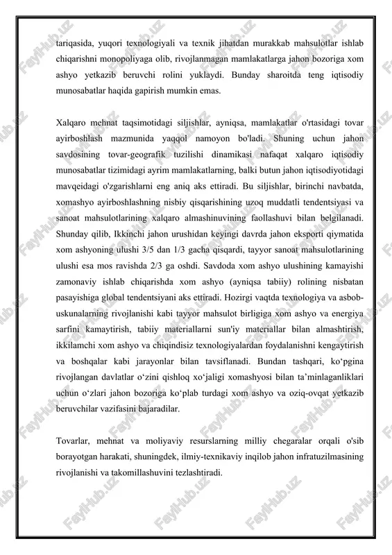 mehnat resurslariga ega. xalqaro mehnat taqsimotining rivojlanishiga omillar ta'siri eng avvalo, mehnat unumdorligini oshirish, eng yuqori ishlab chiqarish samaradorligiga erishish, ishlab chiqarish tannarxini kamaytirishga intilish zarur. xalqaro mehnat taqsimotining rivojlanishi jarayonida asosiy narsa shundaki, bu jarayonning har bir ishtirokchisi xalqaro mehnat taqsimotidagi ishtirokidan iqtisodiy manfaat, manfaat izlaydi va topadi. har qanday davlatning xalqaro ayirboshlash jarayonida xalqaro mehnat taqsimoti afzalliklarini qulay sharoitlarda amalga oshirish quyidagilarni ta'minlaydi: birinchidan, eksport qilinadigan tovar va xizmatlarning xalqaro va ichki narxi o'rtasidagi farqni olish; ikkinchidan, arzonroq import foydasiga milliy ishlab chiqarishdan voz kechish hisobiga ichki xarajatlarni tejash. xalqaro mehnat taqsimotining rivojlanish jarayoni uni o'lchash zarurati muammosini keltirib chiqaradi. xalqaro mehnat taqsimotining rivojlanish ko‘rsatkichlari nimalardan iborat? rossiya iqtisodchilari xalqaro mehnat taqsimotini o'lchash uchun bir qator koeffitsientlarni taklif qilishadi. ular orasida: ishlab chiqarilgan mahsulotlarning umumiy hajmida eksport ulushi; eksportning umumiy qiymatida sanoatning ulushi; mamlakatning butun sanoatining o'sish sur'atlariga nisbatan ixtisoslashgan tarmoqlarning o'sish sur'ati. mintaqaviy miqyosda xalqaro mehnat taqsimotining …