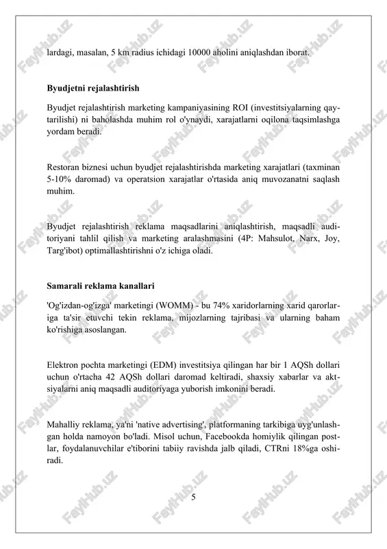 fik ma'lumotlar va tahlillarga asoslanishi kerak. reklama samaradorligini o'lchash kpi (asosiy ko'rsatkichlar) orqali amalga oshiriladi: veb-sayt trafigi 30% ga oshishi, savdo hajmi 10% ga ko'payishi va ijtimoiy media ta'siri. xulosa reklama restoran biznesini rivojlantirishda muhim rol o'ynaydi, mijozlarni jalb qiladi, xabardorlikni oshiradi va brend imidjini shakllantiradi. foydalanilgan adabiyotlar 1. keller, k. l. (2013). brendni boshqarish strategik yondashuvi (4-nashr). pearson education. 2. kotler, p., armstrong, g. (2016). marketing asoslari (16-nashr). pearson education. 3. smith, s. m., wheeler, j. c. (2002). kommunikatsiya dizayni. greenwood publishing group. 4 0 0 0 10