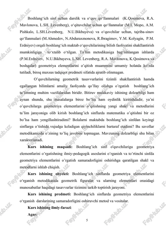 oz bo’lsa ham yengillashtiradimi? bolalarni maktabda boshlang’ich sinfdan keyingi sinflarga o’tishida vujudga keladigan qiyinchiliklarni bartaraf etadimi? bu savollar metodikamizda o’zining to’liq javobini topmagan. mavzuning dolzarbligi shu bilan xarakterlanadi. kurs ishining maqsadi: boshlang’ich sinf o'quvchilariga geometriya elementlarini o’rgatishning ilmiy-pedagogik asoslarini o’rganish va to’rtinchi sinfda geometriya elementlarini o’rgatish samaradorligini oshirishga qaratilgan shakl va metodlarni ishlab chiqish. kurs ishining obyekti: boshlang‘ich sinflarda geometriya elementlarini o‘rganish metodikasida geometrik figuralar va ularning elementlari orasidagi munosabatlar haqidagi tasavvurlar tizimini tarkib toptirish jarayoni. kurs ishining predmeti: boshlang‘ich sinflarda geometriya elementlarini o‘rganish darslarining samaradorligini oshiruvchi metod va vositalar. kurs ishining ilmiy-farazi: agar: -boshlang’ich sinf o’quvchilariga geometriya elementlarini o’rgatishning ilmiy-pedagogik asoslari o’rganilib, o’quvchilarning geometriyaga oid bilimlarini boyitishning mazmuni, metod va vositalari takomillashtirib borilsa; - o‘quvchilarga geometriya elementlari o’rgatishda aniqlik, onglilik, ko’rgazmalilik hamda kundalik hayot bilan bog’liqlik ta’minlansa; - ta'lim jarayoni o'quvchilarga geometriya elementlarini o’rgatishning o’ziga xos xususiyatlarini inobatga olgan holda, turli noan’anaviy usullar, interaktiv metodlar, didaktik o’yinlar hamda akt …