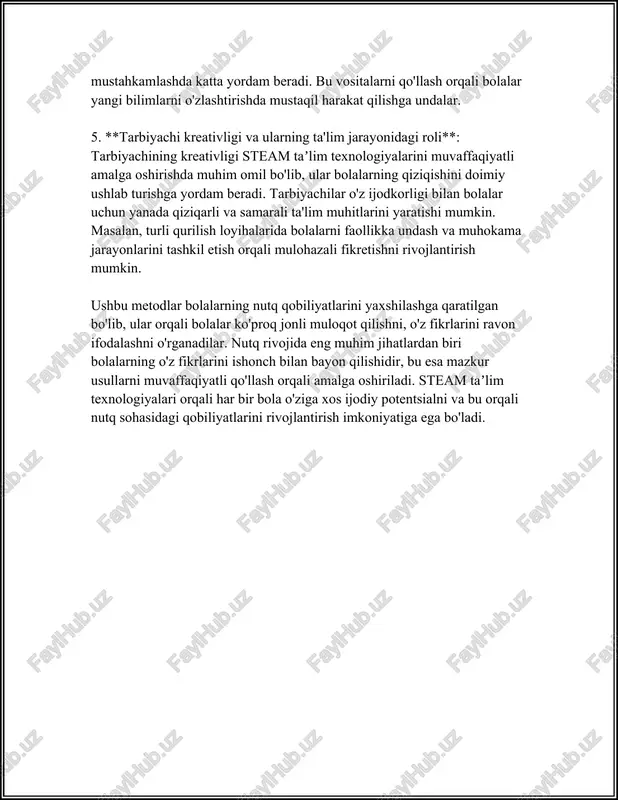 adi. 2. **texnologiya orqali nutqiy faollik**: elektron o'yinlar va ilovalar orqali bolalar qisqa hikoyalarni tuzishni, oddiy kodlash va mantiqiy fikrlashni oʻrganadilar. elektron taʼlim resurslaridan foydalanish esa nutqni boyitishga yordam beradi, jumladan, animatsiya va interaktiv dasturlar bolalarga nutqiy vazifalarni bajarishda yordam beradi. 3. **muhandislik va nutqiy muloqot**: bolalar muhandislik asoslarini oʻrganayotganda jamoaviy loyihalarda ishtirok etishadi, bu esa ularga oʻz fikrlarini boshqalarga tushuntirish imkonini beradi. masalan, qurilish bloklari yordamida inshootlar qurish jarayonida bolalar muhokama va rejalashtirish olib boradilar, bu esa nutq faolligini oshiradi. 4. **sanʼat orqali ifoda va nutq**: sanʼat orqali bolalar oʻz his-tuygʻularini turli usullar bilan ifodalashadi. rassomlik, musiqa va teatr faoliyatlari bolalar nutqini boyitadi. hikoya aytish, qoʻshiqlar kuylash va drama sahnalari orqali bolalar yangi soʻzlar va iboralarni oʻrganadi. 5. **matematika va til rivoji**: raqamlar, shakllar va oʻlchovlar bilan ishlash bolalarni yangi matematik terminlar bilan tanishtiradi. ushbu terminlarni bilish va foydalanishni oʻrganish orqali bolalar nutqiy repertuarini kengaytiradi. steam taʼlim texnologiyalarida elektron …