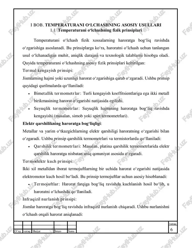 gazli termometrlar: haroratning gaz bosimiga ta’siri asosida ishlaydi. fazoviy o‘tish prinsipi: suyuqliklarning qaynash va muzlash haroratlari muayyan bosim sharoitida o‘zgarmaydi. ushbu prinsiplardan foydalaniladi:  bug‘ termometrlari: suyuqlikning qaynash nuqtasiga asoslanadi.  qattiq-suyuqlik muvozanati: moddalarning eritilish harorati bo‘yicha aniqlash. elektromagnit xossalar prinsipi: haroratning elektromagnit xususiyatlarga (masalan, yorug‘lik yutilishi yoki tarqalishi) ta’siri asosida o‘lchash:  optik pirotermometrlar: yorug‘lik intensivligi yoki to‘lqin uzunligining o‘zgarishiga asoslanadi. yarim o‘tkazgichlarning sezgirligi prinsipi: yarim o‘tkazgich materiallarining qarshiligi yoki elektr yurituvchi xususiyatlari harorat o‘zgarishiga sezgir. bu termistorlarda keng qo‘llaniladi. ushbu fizik prinsiplardan foydalanish turli sharoitlarda temperaturani o‘lchash uchun zarur bo‘lgan usul va vositani tanlashga imkon beradi. har bir prinsipning o‘ziga xos afzalliklari va qo‘llanilish sohalari mavjud. haroratni o‘lchash har xil fizikaviy prinsiplarga asoslangan usullar yordamida amalga oshiriladi. har bir usul o‘ziga xos afzallik va cheklovlarga ega bo‘lib, ular turli sharoitlarda qo‘llaniladi. o’zg varaq hujjat imzo sana varaq 7 quyida haroratni o‘lchashning asosiy usullari keltirilgan: mexanik usullar: mexanik usullar …