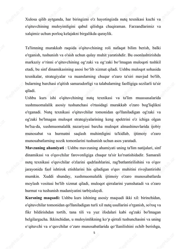 aba muloqoti sohasida keyingi tadqiqotlar uchun yo'llarni taklif qilishga qaratilgan. aslini olganda, ushbu kurs ishi o'qituvchining nutq texnikasi va umumiy odoblilik axloqi o'rtasidagi simbiotik munosabatlarni yoritishga intiladi, pirovardida o'qituvchilarga har bir talaba rivojlanishi va gullab-yashnashi uchun boyitilgan o'quv muhitini yaratish uchun zarur vositalar va bilimlar bilan ta'minlashga intiladi. kurs ishining ahamiyati: "o'qituvchining nutq texnikasi va odobliligi" mavzusidagi kurs ishi ta'lim sohasida bir necha jiddiy sabablarga ko'ra muhim ahamiyatga ega: 1. o'qitish samaradorligini oshirish : turli xil nutq usullarini o'rganish va tushunish orqali o'qituvchilar o'zlarining muloqot qobiliyatlarini yaxshilashlari mumkin, bu esa o'qitishning samaraliroq bo'lishiga va talabalarning faolligini oshirishga olib keladi. xushmuomalalik nazariyasi samarali o'qitish va o'rganish uchun asos bo'lgan ijobiy o'qituvchi va talaba munosabatlarini rivojlantirish bo'yicha qimmatli tushunchalarni beradi. 2. sinf dinamikasini yaxshilash : yaxshi ishlab chiqilgan kurs ishi o'qituvchilarga barcha talabalar o'zlarini qadrli va hurmatli his qiladigan inklyuziv va qo'llab-quvvatlovchi ta'lim muhitini yaratishga imkon beradi. muloqot va xushmuomalalik bo'yicha ilg'or …