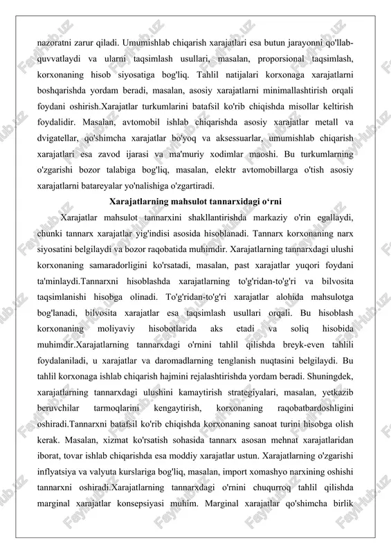 higa o'zgartiradi. xarajatlarning mahsulot tannarxidagi o‘rni xarajatlar mahsulot tannarxini shakllantirishda markaziy o'rin egallaydi, chunki tannarx xarajatlar yig'indisi asosida hisoblanadi. tannarx korxonaning narx siyosatini belgilaydi va bozor raqobatida muhimdir. xarajatlarning tannarxdagi ulushi korxonaning samaradorligini ko'rsatadi, masalan, past xarajatlar yuqori foydani ta'minlaydi.tannarxni hisoblashda xarajatlarning to'g'ridan-to'g'ri va bilvosita taqsimlanishi hisobga olinadi. to'g'ridan-to'g'ri xarajatlar alohida mahsulotga bog'lanadi, bilvosita xarajatlar esa taqsimlash usullari orqali. bu hisoblash korxonaning moliyaviy hisobotlarida aks etadi va soliq hisobida muhimdir.xarajatlarning tannarxdagi o'rnini tahlil qilishda breyk-even tahlili foydalaniladi, u xarajatlar va daromadlarning tenglanish nuqtasini belgilaydi. bu tahlil korxonaga ishlab chiqarish hajmini rejalashtirishda yordam beradi. shuningdek, xarajatlarning tannarxdagi ulushini kamaytirish strategiyalari, masalan, yetkazib beruvchilar tarmoqlarini kengaytirish, korxonaning raqobatbardoshligini oshiradi.tannarxni batafsil ko'rib chiqishda korxonaning sanoat turini hisobga olish kerak. masalan, xizmat ko'rsatish sohasida tannarx asosan mehnat xarajatlaridan iborat, tovar ishlab chiqarishda esa moddiy xarajatlar ustun. xarajatlarning o'zgarishi inflyatsiya va valyuta kurslariga bog'liq, masalan, import xomashyo narxining oshishi tannarxni oshiradi.xarajatlarning tannarxdagi o'rnini chuqurroq tahlil …