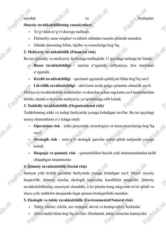 rish – bu insonning o‘z qarorlari, moliyaviy resurslari va xatti-harakatlarini boshqarish orqali xavfni kamaytirishdir. ushbu usullar quyidagilarni o‘z ichiga oladi: 1.1 bilim va ma’lumotga asoslangan qarorlar · qaror qabul qilishdan oldin yetarlicha ma’lumot to‘plash. · turli manbalardan ma’lumot tahlil qilish va solishtirish. · xatolarga yo‘l qo‘ymaslik uchun ekspert fikriga murojaat qilish. 1.2 rejalashtirish va oldindan prognoz qilish · har bir faoliyat uchun alternativ rejalar tuzish (a, b, c ssenariylari). · “agar… bo‘lsa” degan shartlarni oldindan aniqlash va ehtiyot choralarini ko‘rish. · hayotiy va moliyaviy qarorlar uchun risklarni baholash jadvallari va koeffitsientlardan foydalanish. 1.3 moliyaviy tavakkalchilikni kamaytirish · moliyaviy resurslarni diversifikatsiya qilish – ya’ni mablag‘ni turli yo‘nalishlarga taqsimlash. · sug‘urta qilish: hayot, sog‘liq, mulk va moliyaviy operatsiyalarni sug‘urta qilish orqali zarar ehtimolini kamaytirish. · shaxsiy jamg‘armalarni yaratish, favqulodda vaziyatlar uchun zaxira mablag‘ saqlash. 1.4 emotsional barqarorlik va psixologik tayyorgarlik · stressni boshqarish va qaror qabul qilishda hissiyotlarga berilmaslik. · muammolarni konstruktiv …