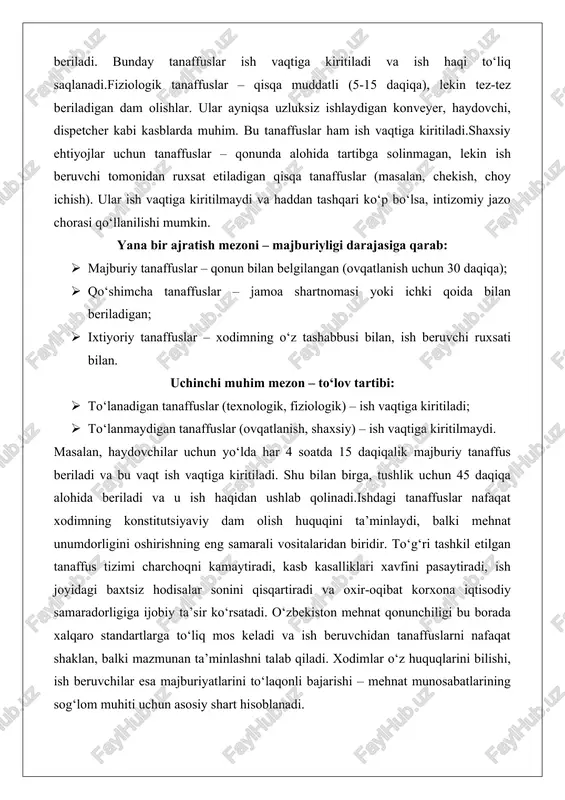 ixtiyoriy tanaffuslar – xodimning o‘z tashabbusi bilan, ish beruvchi ruxsati bilan. uchinchi muhim mezon – to‘lov tartibi: · to‘lanadigan tanaffuslar (texnologik, fiziologik) – ish vaqtiga kiritiladi; · to‘lanmaydigan tanaffuslar (ovqatlanish, shaxsiy) – ish vaqtiga kiritilmaydi. masalan, haydovchilar uchun yo‘lda har 4 soatda 15 daqiqalik majburiy tanaffus beriladi va bu vaqt ish vaqtiga kiritiladi. shu bilan birga, tushlik uchun 45 daqiqa alohida beriladi va u ish haqidan ushlab qolinadi.ishdagi tanaffuslar nafaqat xodimning konstitutsiyaviy dam olish huquqini ta’minlaydi, balki mehnat unumdorligini oshirishning eng samarali vositalaridan biridir. to‘g‘ri tashkil etilgan tanaffus tizimi charchoqni kamaytiradi, kasb kasalliklari xavfini pasaytiradi, ish joyidagi baxtsiz hodisalar sonini qisqartiradi va oxir-oqibat korxona iqtisodiy samaradorligiga ijobiy ta’sir ko‘rsatadi. o‘zbekiston mehnat qonunchiligi bu borada xalqaro standartlarga to‘liq mos keladi va ish beruvchidan tanaffuslarni nafaqat shaklan, balki mazmunan ta’minlashni talab qiladi. xodimlar o‘z huquqlarini bilishi, ish beruvchilar esa majburiyatlarini to‘laqonli bajarishi – mehnat munosabatlarining sog‘lom muhiti uchun asosiy shart hisoblanadi. ishdagi …
