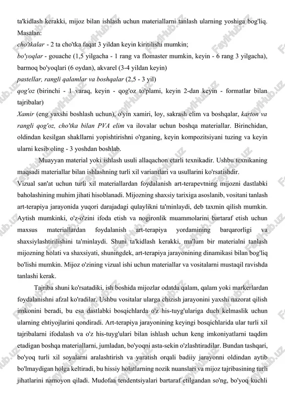 qat tushuntirishni, balki badiiy texnikani namoyish qilishni ham o'z ichiga oladi. terapevt tizimli mustaqil badiiy amaliyotni talab qiladi, bu ularga usulning psixoterapevtik salohiyatini sezilarli darajada amalga oshiradigan ko'plab jarayonlarni yaxshiroq his qilish va tushunish imkonini beradi. art-terapiyaning asosiy afzalligi - bemorlarning xatti-harakatlarini chuqurroq baholash, ularning hozirgi hayot bosqichini baholash - chizmalar va qo'l san'atlari nafaqat bir lahzalik fikrlarni, balki bemorning kelajagi va o'tmishi bilan bog'liq bo'lgan fikrlarni ham aks ettirishi, bosilgan va yashirin tajribalarni ochish imkoniyatidir. vizual shaklda ifodalangan bu hayot va davolanishning yorqin kundaligiga aylanishi mumkin. har bir inson o'z-o'zini anglash uchun ochilishi mumkin bo'lgan potentsialga ega bo'lganligi sababli, art terapiyaning asosiy maqsadi hammani rassom yoki raqqosaga aylantirish emas, balki ularda o'zining yuksak ijodiy salohiyatini ro'yobga chiqarishga qaratilgan faoliyatni uyg'otishdir. art-terapiya - bu insonning intellektual, ijtimoiy, hissiy va shaxsiy rivojlanishida ijobiy o'zgarishlarga erishish uchun san'at kuchidan foydalanadigan psixologik usullardan biridir. art -terapiya jarayoni nafaqat ijodkorlikni rivojlantirish, balki art-terapiya muhiti …