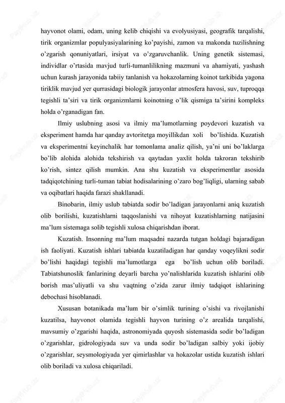 uzatishlarni taqqoslanishi va nihoyat kuzatishlarning natijasini ma’lum sistemaga solib tegishli xulosa chiqarishdan iborat. kuzatish. insonning ma’lum maqsadni nazarda tutgan holdagi bajaradigan ish faoliyati. kuzatish ishlari tabiatda kuzatiladigan har qanday voqeylikni sodir bo’lishi haqidagi tegishli ma’lumotlarga ega bo’lish uchun olib boriladi. tabiatshunoslik fanlarining deyarli barcha yo’nalishlarida kuzatish ishlarini olib borish mas’uliyatli va shu vaqtning o’zida zarur ilmiy tadqiqot ishlarining debochasi hisoblanadi. xususan botanikada ma’lum bir o’simlik turining o’sishi va rivojlanishi kuzatilsa, hayvonot olamida tegishli hayvon turining o’z arealida tarqalishi, mavsumiy o’zgarishi haqida, astronomiyada quyosh sistemasida sodir bo’ladigan o’zgarishlar, gidrologiyada suv va unda sodir bo’ladigan salbiy yoki ijobiy o’zgarishlar, seysmologiyada yer qimirlashlar va hokazolar ustida kuzatish ishlari olib boriladi va xulosa chiqariladi. kuzatish jarayonida tadqiqotchi o’rganilayotgan ob’yektga kuzatish jarayonida sodir bo’ladigan hodisa va voqealarning unga bog’liq bo’lmagan holda o’tishiga ko’nikkan holda ish ko’radi. kuzatuvchi tegishli ob’yektni kuzata turib, kuzatish ob’yektini idora qilish yoki sodir bo’layotgan jarayonni tezlatish yoki sekinlashtirish imkoniga ega emas. …
