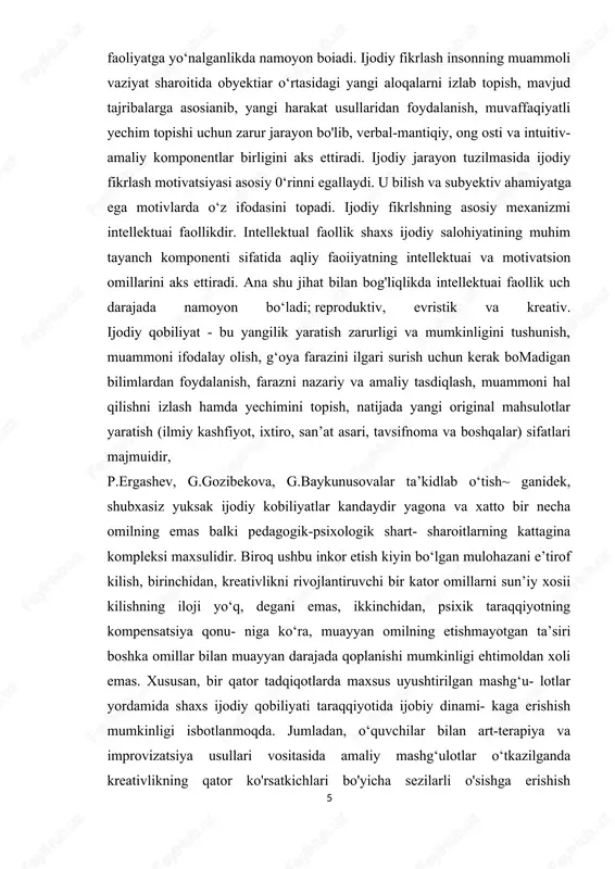 hni izlash hamda yechimini topish, natijada yangi original mahsulotlar yaratish (ilmiy kashfiyot, ixtiro, san’at asari, tavsifnoma va boshqalar) sifatlari majmuidir, p.ergashev, g.gozibekova, g.baykunusovalar ta’kidlab o‘tish~ ganidek, shubxasiz yuksak ijodiy kobiliyatlar kandaydir yagona va xatto bir necha omilning emas balki pedagogik-psixologik shart- sharoitlarning kattagina kompleksi maxsulidir. biroq ushbu inkor etish kiyin bo‘lgan mulohazani e’tirof kilish, birinchidan, kreativlikni rivojlantiruvchi bir kator omillarni sun’iy xosii kilishning iloji yo‘q, degani emas, ikkinchidan, psixik taraqqiyotning kompensatsiya qonu- niga ko‘ra, muayyan omilning etishmayotgan ta’siri boshka omillar bilan muayyan darajada qoplanishi mumkinligi ehtimoldan xoli emas. xususan, bir qator tadqiqotlarda maxsus uyushtirilgan mashg‘u- lotlar yordamida shaxs ijodiy qobiliyati taraqqiyotida ijobiy dinami- kaga erishish mumkinligi isbotlanmoqda. jumladan, o‘quvchilar bilan art-terapiya va improvizatsiya usullari vositasida amaliy mashg‘ulotlar o‘tkazilganda kreativlikning qator ko'rsatkichlari bo'yicha sezilarli o'sishga erishish mumkinligini ko'rsatdi.ijodiy faoliyat - bu subyekt faoliyatining o‘z mehnatiga (ishdan qoniqish, uni bajarish jarayonida yangilikka intilish, muammo yechimini topishda ijodiy motivatsiya) munosabati va masalani ijodiy …