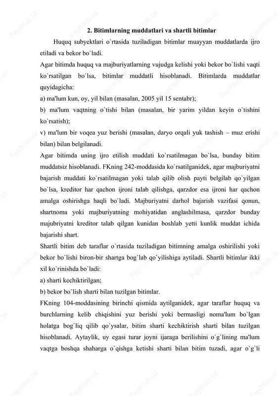 nidek, agar taraflar huquq va burchlarning kelib chiqishini yuz berishi yoki bermasligi noma'lum bo`lgan holatga bog`liq qilib qo`ysalar, bitim sharti kechiktirish sharti bilan tuzilgan hisoblanadi. aytaylik, uy egasi turar joyni ijaraga berilishini o`g`lining ma'lum vaqtga boshqa shaharga o`qishga ketishi sharti bilan bitim tuzadi, agar o`g`li boshqa shaharga ketmasa, bunda taraflar o`rtasida hech qanday huquq ham, majburiyat ham vujudga kelmaydi. fkning 104-moddasining ikkinchi qismi bekor bo`lish sharti bilan tuzilgan bitimni ta'kidlaydi. unda ko`rsatilishicha, agar tarafning huquq va burchlarning bekor bo`lishini yuz berishi yoki bermasligi noma'lum holatga bog`liq qilib qo`ysalar, bunday bitim bekor bo`lish sharti bilan tuzilgan bitim hisoblanadi. masalan, turar joyni ijaraga beruvchi fuqaro muayyan bir hol sodir bo`lganda, aytaylik o`g`lining harbiy xizmatdan qaytgach, uyni bo`shatib berishni shart qilib, ijara shartnomasi tuzgan bo`lsa, o`g`li qaytishi bilan ijara shartnomasi bekor bo`ladi. shartli ravishda majburiyat olgan shaxs shartga bog`liq bo`lgan huquqni yomonlashtirish yoki yo`q qilishga qaratilgan harakatlarni qilmasligi kerak. agar shartning yuz berishiga, …