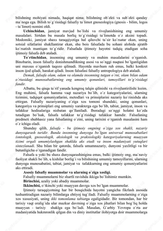 krlar saqlanib qolgan. bunday tasavvurlarning paydo bo`lishiga sabab, qadimda insoniyatga uni o`rab turgan olam haqida ma`lum bo`lgan barcha bilimlar “naturfalsafa”, ya`ni tabiat falsafasi doirasiga kirgan va u falsafaning ilk shakli siftida mavjud bo`lgan. asrlarning o`tishi, insonning tabiat, jamiyat, inson haqidagi ilmiy bilimlarining ko`payib borishi, taxminan xvii-xviii asrlardan boshlab ularning mustaqil fan sohalari sifatida ajralib chiqishiga olib keldi. shu tariqa avval mexanika, matematika, astronomiya, meditsina kabi tabiatshunoslik fanlari, so`ngra esa ijtimoiy fanlar ham mustaqil rivojlana boshladi. to`g`ri, qadimgi sivilizatsiyalarda bu sohalarga oid bilimlar, tasavvurlar bo`lgan, lekin ular aniq eksperiment va argumentlangan mantiqiy tahlilga qurilgan alohida fan sohalari sifatida hali mavjud emas edi. qadimgi yunonistonda fanlarning barchasini, ular qanday ilmiy masalalar bilan shug`ullanishidan qat`i nazar, filosofiya deb ataganlar. u ham ijtimoiy borliq, ham tabiat to`g`risidagi ilm hisoblanar edi. shu ma`noda, dastlabki filosofiya olam va unda insonning tutgan o`rni haqidagi qarashlar tizimi bolib, dunyoni ilmiy bilish zaruratidan vujudga kelgan edi. uning eng asosiy …