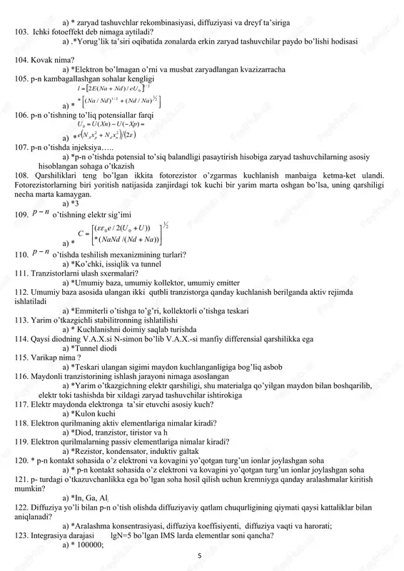 notekis taqsimlangan 83. p-yarimo’tkazgichda qaysi zaryad tashuvchilar tok hosil qiladi ? a) *kovaklar 84. p-n o’tishda qaysi zaryad tashuvchilar tok hosil qiladi ? a) *elektronlar va kovaklar 85. p-n o’tish bilan boshqariladigan maydoniy tranzistor... a) *bitta p-n o’tish va uchta elektrodga ega 86. p-n o’tish to’g’ri siljitilganda tashqi kuchlanishning ... a) *manfiy uchi n-sohaga ulanadi, natijaviy maydon kamayadi 87. p-n o’tish teskari siljitilganda tashqi kuchlanishning ... a) *musbat uchi n-sohaga ulanadi, natijaviy maydon ortadi 88. p-n o’tish to’g’ri ulanganda ... a) *uning kengligi kamayadi, baryer sig’imi esa ortadi 89. p-n o’tish teskari ulanganda ... a) *uning kengligi ortadi, baryer sig’imi esa kamayadi 90. p-n o’tish baryer sig’imi ... aniqlanadi. a) *uning kengligi bilan 91. p-n o’tish kengligi nimalarga bog’liq? a) *teskari ulangan kuchlanishga bog’liq 92. p-turdagi yarimo’tkazgich - bu a) *akseptor kirishmali yarimo’tkazgich 93. p- turdagi yarimo’tkazgichda asosiy zaryad tashuvchilar konsentrasiyasi ... teng. a) * 94. n- turdagi yarimo’tkazgichda asosiy …