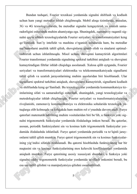 asosi sin va kosinus funksiyalarining yig‘indisidan iborat. har bir sin va kosinus funktsiyasi o‘zining maxsus koeffitsientiga ega bo‘lib, bu koeffitsientlar funktsiyaning shaklini va uning xususiyatlarini belgilaydi. furye qatorining yordamida ma'lum bir periodik funksiyani ushbu trigonometrik elementlar yordamida ifodalash mumkin. bu metod nafaqat matematikada, balki fizikada, signalni tahlil qilishda va boshqa sohalarda ham keng qo‘llaniladi. furye qatorining bir muhim jihati — uning konvergensiyasi. bu, qatorning cheksiz elementlari birlashib, aniq bir qiymatga yaqinlashishini anglatadi. agar funktsiya ma'lum shartlarga rioya qilsa, furye qatori uning to‘liq ifodasini beradi. bu metodning afzalligi shundaki, u funktsiyaning har bir elementini alohida o‘rganishga imkon yaratadi va shuning bilan murakkab tizimlarni tahlil qilishni yengillashtiradi. furye qatorlari yordamida insonlar turli xil periodik jarayonlarni — masalan, to‘lqinlarni, tebranishlarni va boshqa signal xususiyatlarini tahlil qilishadi. shu tarzda, ular nafaqat matematik analizda, balki texnologiyalarda, audio va video signalni siqishda ham qo‘llaniladi. bu metodning asosiy maqsadi – funksiyaning strukturasi va xususiyatlarini ko‘rsatish va uni …