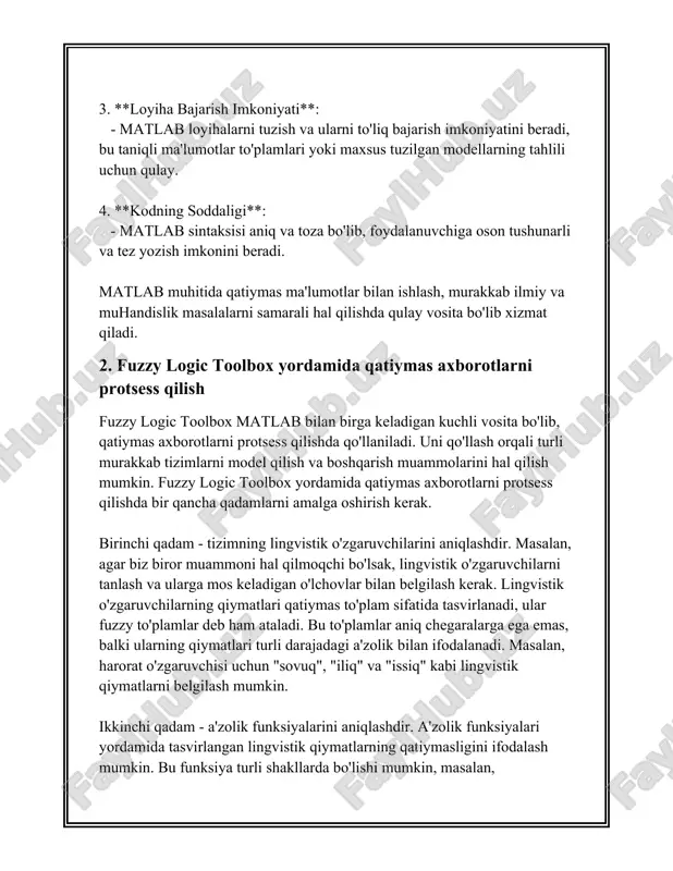 i bilan belgilanadi, bu esa har bir elementning to'plamga qanday darajada tegishli ekanligini ko'rsatadi. masalan, matnli ma'lumotlar yoki aniq soni aniq bo'lmagan miqdorlar bilan ishlashda qo'l keladi. 3. **bulanik qaror qabul qilish**: matlab'da qattiymas ma'lumotlar bilan ishlashda bulaniklik teoremalari va qoidalari qo'llaniladi. bulanik qaror qabul qilish tizimlari belirsiz ma'lumotlar asosida aniqroq qarorlarni shakllantirish imkonini beradi. masalan, noaniq miqdordagi aksiyalar narxlarini bashorat qilishda yoki ob-havo ma'lumotlarini tahlil qilishda foydalaniladi. 4. **fis (fuzzy inference system)**: matlab'da "fuzzy inference system" vositasi mavjud. bu tizim ifodalari va qoidalari yordamida kiritilgan ma'lumotlarga asoslangan tanqidiy qarorlarni ishlab chiqadi. fis ikkita asosiy turi mavjud: mamdani va sugeno, ikkisi ham o'ziga xos algoritmlar va qo'llanmalar bilan farqlanadi. 5. **matlab'da simulatsiyalar**: matlab'da qattiymas ma'lumotlar bilan ishlashni yana-da yaxshiroq tushunish uchun simulyatsiyalar o'tkazish mumkin. bu jarayonda matlab muhiti ichidagi turli xil algoritmlar yordamida aniq natijalar olish mumkin. 6. **ma'lumotlarning qattiymas malumotlarini dasturlash**: matlab'da qattiymas ma'lumotlarni dasturlash uchun matlab kodyashuvi va …