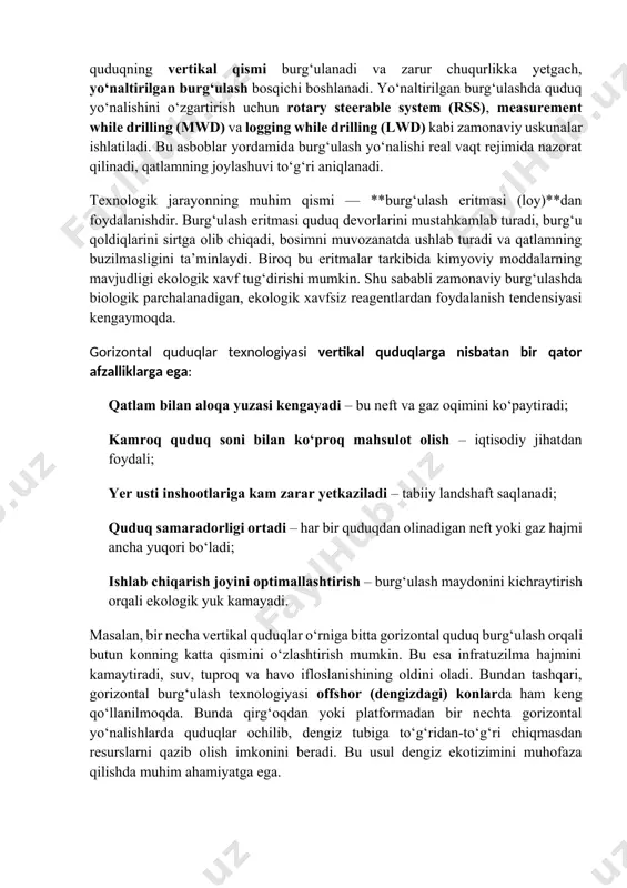 offshor (dengizdagi) konlarda ham keng qo‘llanilmoqda. bunda qirg‘oqdan yoki platformadan bir nechta gorizontal yo‘nalishlarda quduqlar ochilib, dengiz tubiga to‘g‘ridan-to‘g‘ri chiqmasdan resurslarni qazib olish imkonini beradi. bu usul dengiz ekotizimini muhofaza qilishda muhim ahamiyatga ega. shuningdek, gorizontal quduqlar gidravlik yorish (fracking) texnologiyasi bilan birgalikda ishlatilganda konning ishlab chiqarish darajasi sezilarli oshadi. gidravlik yorish jarayonida maxsus suyuqlik yuqori bosimda qatlamga yuborilib, unda mayda yoriqlar hosil qilinadi. ushbu yoriqlar orqali neft yoki gaz oqimi osonroq chiqadi. biroq bu texnologiya ekologik xavfsizlik nuqtayi nazaridan ehtiyotkorlik bilan amalga oshirilishi zarur, chunki bosimning ortishi yoki suyuqlikning sizib chiqishi atrof-muhitga zarar yetkazishi mumkin. bugungi kunda gorizontal burg‘ulash texnologiyasi nafaqat neft va gaz qazib olishda, balki geotermal energiya, suv resurslarini o‘rganish, shaxtalar ventilyatsiyasi, hatto atmosferaga gaz chiqarilishini kamaytirish loyihalarida ham qo‘llanilmoqda. bu esa texnologiyaning ko‘p tarmoqli qo‘llanilishini va kelajakda yanada kengayishini ko‘rsatadi. gorizontal burg‘ulashning iqtisodiy samaradorligi ham yuqori. quduq sonining kamayishi, energiya sarfining qisqarishi, quvurlar va jihozlarga ehtiyojning …