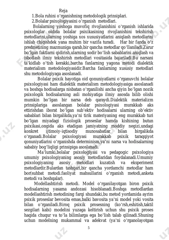 lumki,bolalar psixologiyasi va pedagogic psixologiya umumiy psixologiyaning asosiy metodlaridan foydalanadi.umumiy psixologiyaning asosiy metodlari kuzatish va eksperiment metodlardir.bulardan tashqari,bir qancha yordamchi metodlar ham bor(suhbat metodi.faoliyat mahsullarini o’rganish metodi,anketa metodi va boshqalar). modellashtirish metodi. model o’rganilayotgan biron psixik hodisalarning yasama andozasi hisoblanadi.boshqa metodlardan modellashtirish metodining farqi shundaki,bu metod yordamida ayrim psixik proseslar bevosita emas,balki bavosita ya’ni model yoki vosita bilan o’rganiladi.biroq psixik prosesning (ko’rsh,eshitish,taktil sezgilari kabi) modelini yuzaga keltirish uchun shu psixik proses haqida chuqur va to’la bilimlarga ega bo’lish talab qilinadi.shuning uchun modelning mukammal va adekvat (ya’ni o’rganolayotgan 6 ob’ektga nihoyatda o’xshash) bo’lishi ko’p jihatdan o’rganilayotgan psixik proses haqidagi bilimlar darajasiga bog’liqdir. 3-mavzu:bola psixik rivojlanishining asosiy qonuniyatlari. reja 1.psixik rivojlanish nazariyalari. 2.muhitning bola psixikasi rivojlanishiga ta’siri. 3.nasliy xususiyatlari,organizmning tug’ma imkoniyatlari psixik rivojlanish omili sifatida. bola psixikasining rivojlanishi o’ta murakkab va qarama- qarshiliklarga ega bo’lgan prosesdir,har qanday boshqa rivojlanishdagi kabi,bunda ham miqdor o’zgarishlari sifat o’zgarishlariga,o’tishlarga,”sakrashlar”ga olib keladi.masalan,bolada so’z boyligining asta-sekin ortib borishi …