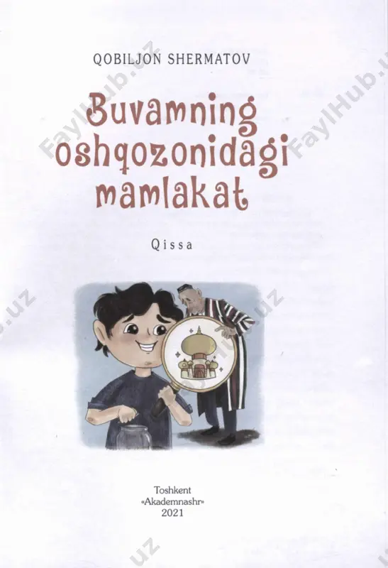 qobiljon shermatov - buvamning oshqozonidagi mamlakat - Page 5