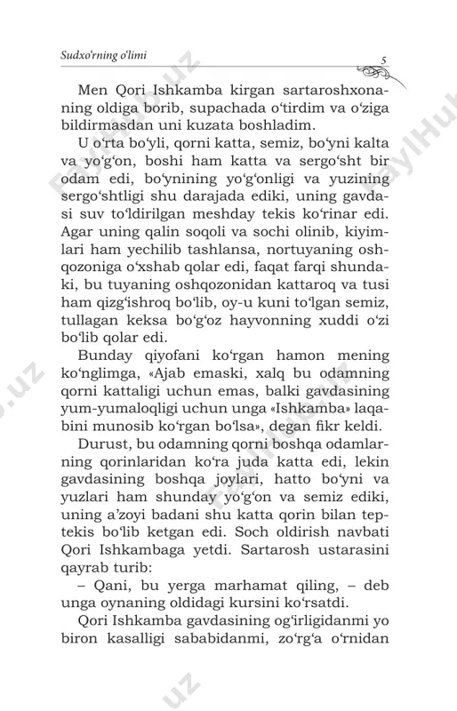uning sizga hech bir aloqasi yo‘q. mening sochim xoh o‘sib ketgan bo‘lsin, xoh o‘smagan bo‘lsin, siz bir marta ustara ura­ siz, uzun soch uchun ikki marta ustara ish­ latmaysizki, mehnatingiz ortiq sarf bo‘lsa. agar men soch oldirish haqini boshqalardan ko‘ra kamroq bersam, bu to‘g‘rida shikoyat qilishga haqingiz yo‘q, chunki o‘zingiz ko‘rib turibsizki, boshimning yarmisi sochsizdir va siz u yerga hech bir ustara urmaysiz. men qori ishkambaning keyingi so‘zlaridan ogohlanib, uning boshiga qaradim, darhaqiqat, boshining tepasi sochsiz va terisi burma-bur­ ma bo‘lib, qotib qolgan ekan. sartarosh qori ishkambaning buzilgan kayfi­ ni tarqatish uchun bo‘lsa kerak uzr ohangi bilan: 9sudxo‘rning o‘limi – men hazil qildim, qori amaki, – dedi, – xoh ko‘p haq bering, xoh oz, sizning pulingiz tabar­ ruk. ikki boshdan men boy bo‘lmayman, qay­ si sartarosh yo kosib boy bo‘lganki, men boy bo‘lar edim. – boylik, qashshoqlik xudodan, – dedi qori ishkamba ishontiruvchi bir ohang bilan, lekin uning masxaralab, iljayib …