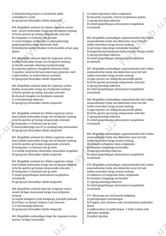 hidan organogenez yakunigacha tashqi muhitda kechuvchi hayvonlarni aniqang 1) turkiston agamasi 2) ko‘l baqasi; 3) ilvirs; 4) sayg‘oq; 5) zog‘ora balig‘i; 6) nil timsoxi; 7) povituxa qurbaqasi; 8) sofito’rg’ay a) 1, 7, 8 b) 2, 5, 7 c) 3, 4 d) 1, 6, 8 636. hayvonlarni suv muhitiga moslanishlarini to’g’ri joylashtring. a) dengiz mushugi; b) sakkizoyoq; c) dafniya a) a- bentos; b- nekton; c- plankton b) a- nekton; b- nekton; c- plankton c) a-nekton; b- bentos; c- nekton d) a- bentos; b- nekton; c- plankton 637. hayvonlarni suv muhitiga moslanishlarini to’g’ri joylashtring. a) kasatka; b) sakkizoyoq; c) siklop a) a- bentos; b- nekton; c- plankton b) a- nekton; b- nekton; c- plankton c) a-nekton; b- bentos; c- nekton d) a- bentos; b- nekton; c- plankton 638. hayvonlarni suv muhitiga moslanishlarini to’g’ri joylashtring. a) dengiz mushugi; b) sakkizoyoq; c) siklop a) a- bentos; b- nekton; c- plankton b) a- nekton; b- …