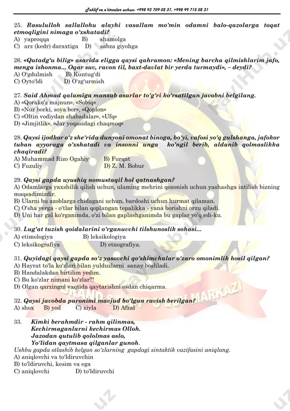 agan oqshom” b) “ot egasi” c) “qiyomat qarz” d) “yovvoyi yo`rg`a” 22. charxi kajraftor elidin yozamen, chiqmadim hijron qishidin yoza men. bir meni yorliq bila yod etmas ul, har necha ul shahg‘a qulluq yozamen. ushbu tuyuq mazmuni xato berilgan javobni aniqlang. a) charxi kajraftor (egri aylanuvchi charx, zamon) dastidan noroziman. b) hijron (ayriliq) qishidan yozga chiqa olmadim. c) har qancha u shohga qulluq (iltifotli maktub) yozganim bilan (to‘rtinchi misra), meni bir yorliq (maktub) bilan u yod etmaydi. d) yorning bergan azobidan yoz fasli ham men uchun qishga aylandi. 23. ch.aytmatov uchun qaysi asari «jon-u jahon»i edi? a) «oq kema» b) «asrga tatigulik kun» c) «qiyomat» d) «jamila» 24. alpinbiy bobosidan qolgan o‘n to'rt botmon birinjdan bo'lgan parli yoyi bor edi. “alpomish” dostonidan olingan ushbu parchada qo'llangan “birinj” so‘zi qanday metal nomini bildiradi? a) temir b) kumush c) mis d) bronza taklif va e’tirozlar uchun: +998 93 709 02 31, +998 …