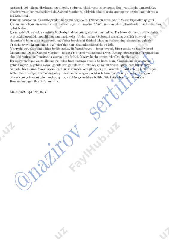 arish haqida gap ketsa, u ming bir bahonani ro‘kach qiladi. yaxshiboyev ilojsizlikdan kirib qolgan o‘g‘rilik yo‘li oshnoni jirkantiradi, oshno tanlagan, munofiqlikdan iborat bo‘lgan hayot tarzi esa yaxshiboyevni havasini keltiradi. nega? yaxshiboyevning o‘g‘riligida, har qalay, to‘g‘rilik emasmidi? oshnoning artistlik bilan ko‘rsatgan isyoni yaxshiboyevda mehr-shafqat uyg‘otadi, uni nomaqbul yo‘ldan qaytishga majbur etadi. yaxshiboyevning chin dildan qilgan jaydari isyoni esa oshnoning g‘azabini qo‘zg‘aydi. nega? yaxshiboyev yo‘lto‘sarlik qilib pul topsa, oshno vatani –bulduruq, ustozi – hotam sho‘ro haqida soxta va uydirma gaplarni to‘qib, (“burgutning parvozi” maqolasi) choy chaqaga ega bo‘ladi. xullas, oshnoning “to‘g‘riligi”da g‘irrom bor. yaxshiboyev o‘z fikri, g‘oyasini (aslida unda g‘oya yo‘q, g‘oya uning uchun tana ehtiyoji, turmushning oddiy mantig‘idan iborat) yaltiroq shiorlarga o‘rab o‘tirmaydi, borini boricha gapiradi. shuning uchun ular, har bir narsani hukmron mafkura mezoni bilan o‘lchaydigan oshnoning nazdida, nojo‘ya gaplar bo‘lib tuyuladi. oshnoning o‘zi esa har bir so‘zini qonun-qoida va mafkuraning o‘tkir ilmoqlariga o‘rgimchak to‘ridek o‘rab- chirmab gapiradi. toki unga …