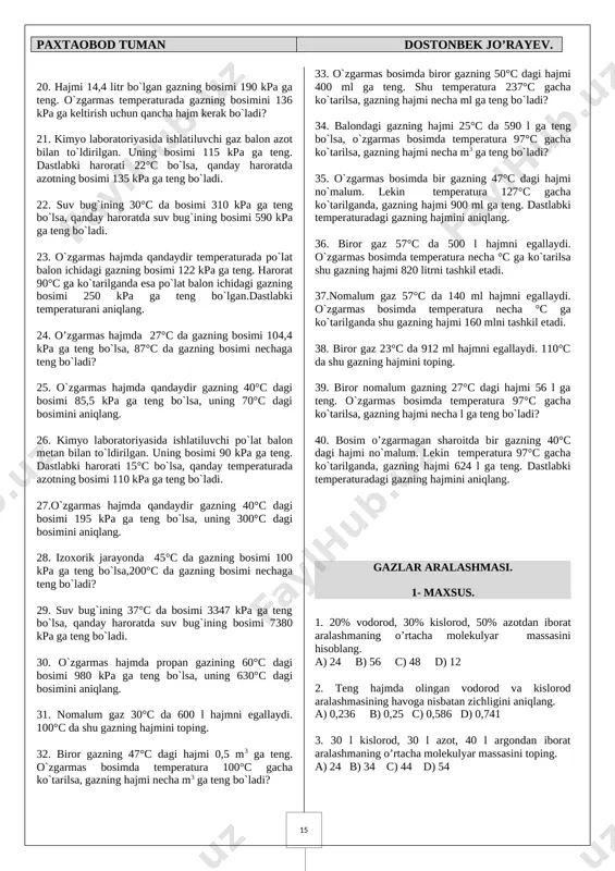 an gazning bosimi 190 kpa ga teng. o`zgarmas temperaturada gazning bosimini 136 kpa ga keltirish uchun qancha hajm kerak bo`ladi? 21. kimyo laboratoriyasida ishlatiluvchi gaz balon azot bilan to`ldirilgan. uning bosimi 115 kpa ga teng. dastlabki harorati 22°c bo`lsa, qanday haroratda azotning bosimi 135 kpa ga teng bo`ladi. 22. suv bug`ining 30°c da bosimi 310 kpa ga teng bo`lsa, qanday haroratda suv bug`ining bosimi 590 kpa ga teng bo`ladi. 23. o`zgarmas hajmda qandaydir temperaturada po`lat balon ichidagi gazning bosimi 122 kpa ga teng. harorat 90°c ga ko`tarilganda esa po`lat balon ichidagi gazning bosimi 250 kpa ga teng bo`lgan.dastlabki temperaturani aniqlang. 24. o’zgarmas hajmda 27°c da gazning bosimi 104,4 kpa ga teng bo`lsa, 87°c da gazning bosimi nechaga teng bo`ladi? 25. o`zgarmas hajmda qandaydir gazning 40°c dagi bosimi 85,5 kpa ga teng bo`lsa, uning 70°c dagi bosimini aniqlang. 26. kimyo laboratoriyasida ishlatiluvchi po`lat balon metan bilan to`ldirilgan. uning bosimi 90 kpa …