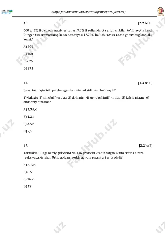 0.76 gr aralashma tarkibida 0.01 mol a va 0.02 mol b mavjud. tarkibida 0.04 mol a va 0.01 mol b saqlagan ikkinchi aralashma esa 0.8 gr keladi. [1.5 ball ] a) a va b moddalar massalarini aniqlang. javob:_____________________________________________________________ [1.7 ball ] b) massasi 1.32 gr, teng mol nisbatdagi a va b dan iborat uchinchi aralashmaning umumiy moli qancha? javob:_____________________________________________________________ 38. texnik aluminiy karbidida begona moddalar 25%. uning 144 grami suvda erishidan olingan mahsulot yuqori haroratda qizdiriliganda 80% unum bilan asetilen hosil bo’ldi. [1.5 ball ] a) hosil bo’lgan asetilen hajmini hisoblang javob:_____________________________________________________________ [1.7 ball ] b) reaksiyada ajralib chiqqan asetilendan necha gr benzol olish mumkin? javob:_____________________________________________________________ 39. kalsiy fosfatdan fosfor olish reaksiyasida 69.6 gr tuz ajralib chiqqan bo’lsa: [1.5 ball ] a) reaksiydan olingan fosfor massasini hisoblang. javob:_____________________________________________________________ [1.7 ball ] b) hosil bo’lgan is gazi orqali necha gr feo ni to’liq qaytarish mumkin? javob:_____________________________________________________________ kimyo fanidan namunaviy test topshiriqlari …