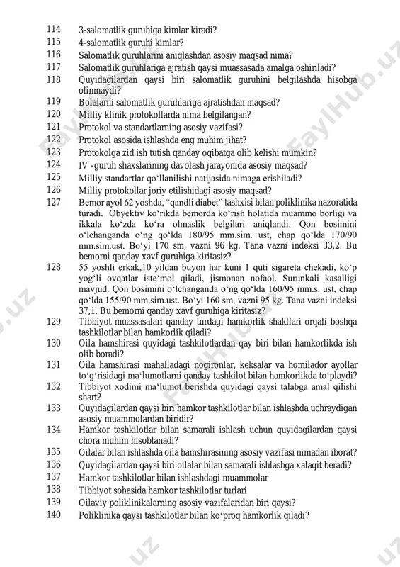 ʻlom turmush tarzini targʻibot qilish boʻyicha tavsiyalarni bering 98 sogʻlom turmush tarzi tamoyillariga rioya qilmagan, ortiqcha vaznga ega, kasalliklar rivojlanishining xavfi bor shaxslar nechanchi tayanch guruxiga mansub? 99 tana vazn indeksi 18,6 dan 24,9 gacha boʻlgan, toʻgʻri ovqatlanish tamoyillariga rioya qiladigan shaxslar nechanchi tayanch guruxiga kiradi? 100 3-oʻrta xavf guruhida oilaviy shifokor taktikasi qanday? 101 aholi orasida skrining qachon oʻtkaziladi? 102 klinik protokol nima? 103 protokollar asosida ishlash qaysi sohada majburiy? 104 protokol va standartlar qachon yangilanishi kerak? 105 protokol asosida ishlashning afzalligi? 106 klinik standart nima? 107 milliy klinik protokollarda asosan nimalar belgilanadi? 108 klinik protokollardan kimlar foydalanishi mumkin? 109 protokollarni ishlab chiqishda asosiy mezon? 110 klinik protokollar qachon majburiy hisoblanadi? 111 protokollarga amal qilinmasa, qanday xavf tugʻiladi? 112 1-salomatlik guruhiga kimlar kiradi? 113 2-salomatlik guruhiga kimlar kiradi? 114 3-salomatlik guruhiga kimlar kiradi? 115 4-salomatlik guruhi kimlar? 116 salomatlik guruhlarini aniqlashdan asosiy maqsad nima? 117 salomatlik guruhlariga ajratish qaysi …