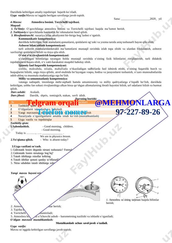 idankerakli ma’lumotlarni mustaqil ravishda izlab topa olishi va ulardan foydalanish, axborot xavfsizligi qoidalarini bilish va rioya qila olish. o‘zini o‘zi rivojlantirish kompetensiyasi: telgram orqali @mehmonlarga telefon nomer 97-227-89-26 o‘zlashtirgan bilimlariga tayangan holda mustaqil ravishda o‘zining fizik bilimlarini rivojlantirish, turli didaktik topshiriqlarni bajara olish, o‘z xatti-harakatini muqobil baholay olish. dars uslubi: ko`rgazma- tajribali ma’ruza. dars jihozi: shtativ, xalqali jez sharcha, quruq yoqilg`i, molekulalarning ta’siri va harakatini tushuntiruvchi plakatlar, tarqatma materiallar. darsning borishi: № dars bosqichlari vaqti 1 tashkiliy qism 2 minut 2 o`tilganlarni takrorlash va baholash 8 minut 3 yangi mavzuning mazmunini ochish va xulosalar chiqarish 22 minut 4 nazariyada o`rganilganlarni amalda sinab ko`rish (mustahkamlash) 10 minut 5 uyga vazifa va topshiriqlar 3 minut tashkiliy qism: 1.salomlashish. · - good morning, children. · - good morning. · today is ………., ….. ______________ . we are in phyusics lesson. 2.yo'qlama qilish. - who is absent today? 3.uyga vazifani so'rash. 1. har bir …