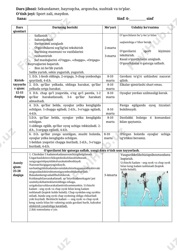 quvilarni bir qatorga saflab, yangi dars o’tish uun tayyorlash. asosiy qism: 25-28 daqiqa yengil atletika. a) past startda turish, sapchib chiqish, yugurish texnikasini o’rgatish; b) 30, 60 metr masofalarga yugurish; v) turgan joydan uzunlikka sakrash; d) harakat sifatlarini rivojlantiruvchi mashqlar; e) yuqori startlarda turish, uzoq masofaga yugurish texnikasini o’rgatish. 3-4marta yakuniy qism: 3-5 daqiqa qayta saflanish tiklanish, nafas rostlovchi mashq bajarish o’quvchilarga o’tilgan dars yakuni haqida qisqacha maolumot berish, ularni baholash. darsni yakunlash. hayrlashish. 3-4marta o’quvchilarni saflanishiga eotibor berish. 4x10 mokisimon yugurishni mashq qilish. 5-6soat mavzu:yengil atletika.a) tizzalarni baland ko’tarib yugurish; b) tennis to’pini uzoqlikka uloqtirish; v) turgan joydan uzunlikka sakrashni takrorlash; d) 500-800 metrga yurish bilan almashlab yugurish. maqsad: o’quvchilarni jismoniy sifatlarini, chidamlilik va tezkorlikni rivojlantirish. chidamlilikni oshirishga qaratilgan mashqlarni mustaqil bajarish qoidalarini bilish va ularga amal qilishni o’rgatish. dars jihozi: sekundamer, bayroqcha, arqoncha, xushtak va to’plar. o’tish joyi: sport zali, maydon. sana: ____________________. sinf: 6-__________ sinf dars qismlari …
