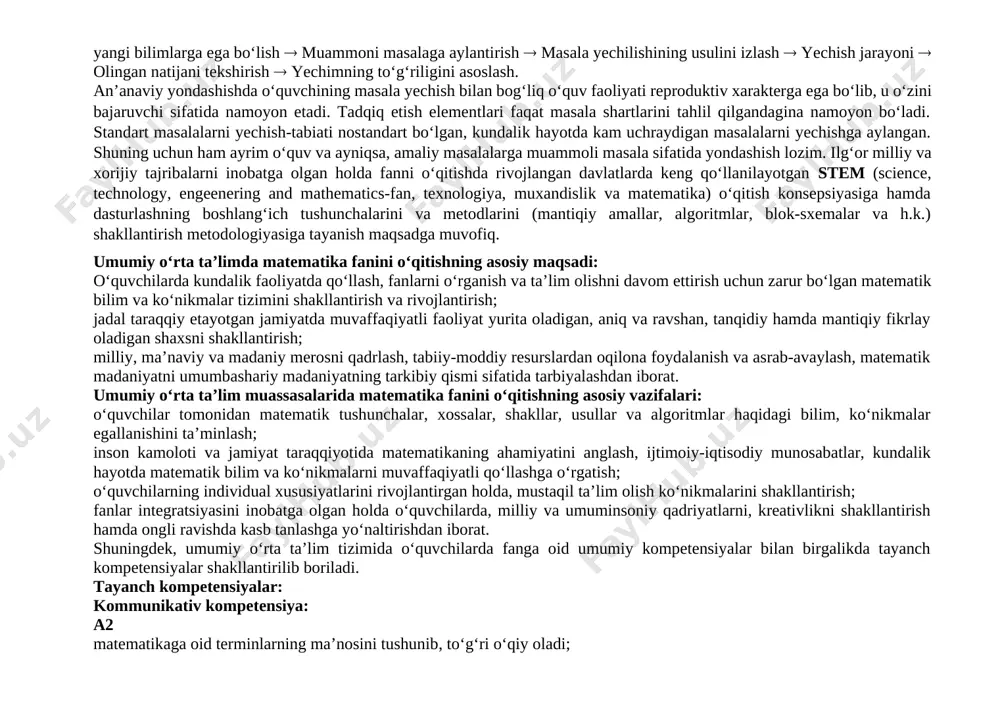 ustaqil ravishda turli mediamanbalardan axborotni izlabtopa oladi, tizimga sola oladi, tahlil qila oladi, matematik muammoni yechish uchun zarurlarini tanlay oladi. o‘zini o‘zi rivojlantirish kompetensiyasi: a2 mustaqil ravishda o‘quv masalasini (maqsadini) topa oladi va ifodalay oladi; matematikaga xos bo‘lgan abstrakt va aniq mulohaza yurita oladi; isbotlangan va isbotlanmagan tasdiqlarni farqlay oladi, o‘z fikrini dalillay oladi; o‘quv masalasini qismlarga ajrata oladi; masala yechimiga yaqinlashish darajasini baholay oladi va zarur hollarda o‘z faoliyatini to‘g‘irlay oladi; o‘quv faoliyat natijasini tahlil qila oladi; yo‘l qo‘yilgan xato va noaniqliklarni topa oladi, ularni tuzata oladi; olingan natijalarni boshqalar foydalanishi uchun oson ko‘rinishda taqdim eta oladi; qabul qilingan mezonlarga asosan o‘z faoliyati samarasiga baho bera oladi, ko‘zlagan maqsadga intila oladi; hususiy misollar va kuzatishlar tahlili asosida obyektlar va jarayonlar umumiy hossalarini va qonuniyatlarini topa oladi, gipotezalarni taklif eta oladi va uni tekshirish zarurligini tushuna oladi; mavjud bilim va ko‘nikmalarni yangi, nostandart vaziyatga qo‘llay oladi; real dunyodagi, ijtimoiy hayotdagi …