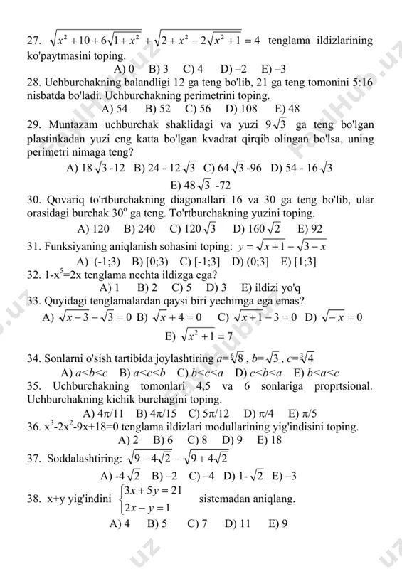 teng yonli trapetsiyaning asoslari 18 va 8. doira diametrini toping. a) 10 b) 11 c) 12 d) 12,4 e) 14 10-sinf 3-variant 1. abc uchburchakning ab va bc tomonlariga tushirilgan balandlik bu tomonlardan kichik emas. uchburchakning burchaklarini toping. a) 60°, 60°, 60° b) 30°, 30°, 120° c) 30°, 60°, 90° d) 90°, 45°, 45° e) 45°, 60°, 75° 2. n ning qanday qiymatlarida cosnx - sinx ifodaning davri 3π ga teng bo'ladi? a) -1, -3, -5, -15 b) 1, 3, 5, 15 c) n = 5k d) n = -5k e) 1, 2, 3, 4 3. ushbu x2 + 1 = log3(x + 2) + 3x tenglamani nechta ildizi bor? a) 2 b) 1 c) 3 d) ∅ e) aniqlab bo'lmaydi 4. ushbu cosxcos2xcos4x=1 tenglama [-2π; 2π] kesmada nechta ildizga ega? a) 1 b) 2 c) 3 d) 4 e) ∅ 5. abcdef muntazam oltiburchak yuzasi 216 ga teng. acf …