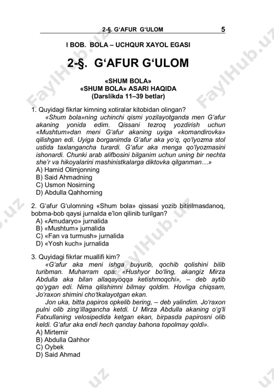 hammasini d) barcha javoblar to‘g‘ri 16. «shum bola» qissasida sariboy qaysi millatdagi do‘ndiqqina bir xotinga uylanib olgan edi? a) qozoq b) qoraqalpoq c) qirg‘iz d) turkman 17. «shum bola» qissasida, sariboyning shiyponida, shum bolaning qaysi gapidan keyin boy unga «innaykeyin»ni yog‘dira boshlaydi? a) tozi it terisining shilinishi haqidagi gapidan keyin b) dandon sopli pichoqning sinishi haqidagi gapidan keyin c) harom o‘lgan otning go‘shti haqidagi gapidan keyin d) a va c 18. «shum bola» qissasida, sariboyning shiyponida, shum bolaning qaysi gapidan keyin boy alanglab qoladi? a) o‘t tushgani haqidagi gapidan keyin b) tozi itning to‘riq qashqaning go‘shtini yeb o‘lishi haqidagi gapidan keyin c) kenjatoy o‘g‘li bo‘riboyvachchaning terakdan yiqilib o‘lishi haqidagi gapidan keyin d) qizi adol opaning dunyoga arziydigan bitta o‘g‘ilcha tug‘gani haqidagi gapidan keyin 19. «shum bola» qissasida, sariboyning shiyponida, shum bolaning qaysi gapidan keyin boyning chaynab turgan yaxna tilni yutishga ham darmoni qolmaydi? a) o‘t tushgani haqidagi gapdan keyin b) …