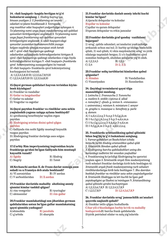 lardan olgan mahsulotlami(2) aniqlang. a. qatronli (smolali) va tiniq sariqrangli mu'dan b.qullar c. zeb-ziynat buyumlari d. sopol idishlar e. chorva mollari f. vino g. nafis gazlamalar h. g’alla i. metall j. kahrabo k.teri a) l-b,e,j,k 2-c,d,f,g b) l-b,e,i,k 2-c,d,f,g,j c) l-b,e,h,i 2-a,c,d,f,g,k d) l-a,b,e,j,k 2-c,d,£,g 13. germanlar uchun ichki savdoda eng muhim ashyo nima edi? a) g'alla b) temir c) sopol d) zargarlik buyumlari 14. germanlarda pul bilan savdo qilinadigan hududlarda qayerning pulidan foydalanilgan? a) rim puli b) vizantiya oltin tangasi c) sosoniylar kumuslii d) o'zlarining temir buyumlari 15. germanlar jamoasi davlat vujudga kelguniga qadar ijtimoiy tuzumning qaysi bosqichini boshidan kechirdilar? a) ibtidoiy jamoa b) urug'chilik bosqichi c) ibtidoiy to'da d) harbiy demokratiya 16. germanlar hayotida mulkiy tengsizlik qachon kuchayadi? a) ii asr v) iv asr b)iv-vasr d) vi asr 17.germanlarda nimaning natijasida xo‘jalikda dehqonchilikning ahamiyati oshadi? a) mulkiy tabaqalanishning kuchayishi b) aholi sonining ko'payishi c) iqlimning soviy boshlashi d) …